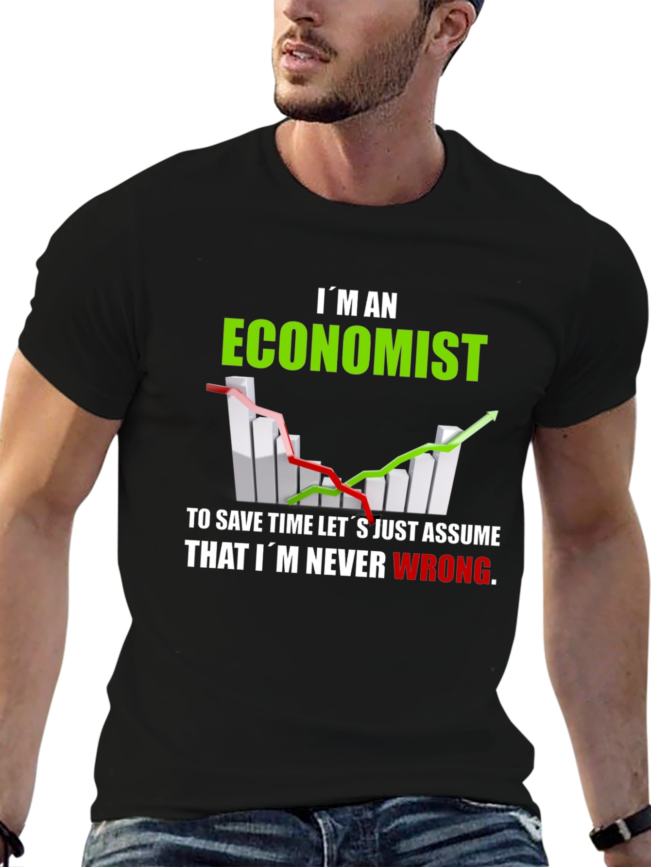 Economist T-Shirt - Never Wrong Funny Tee