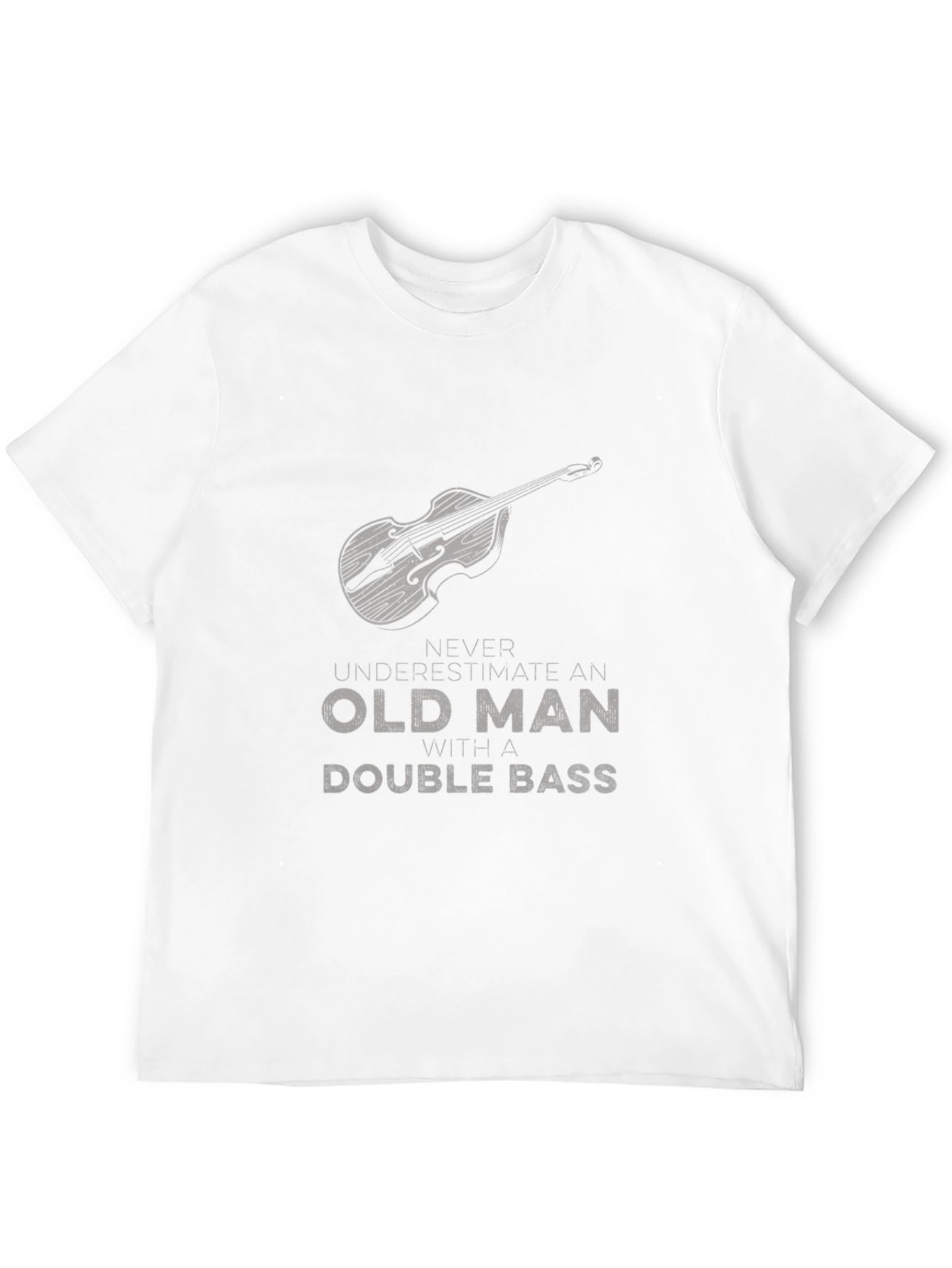 Old Man Double Bass T-Shirt - Musician Gift