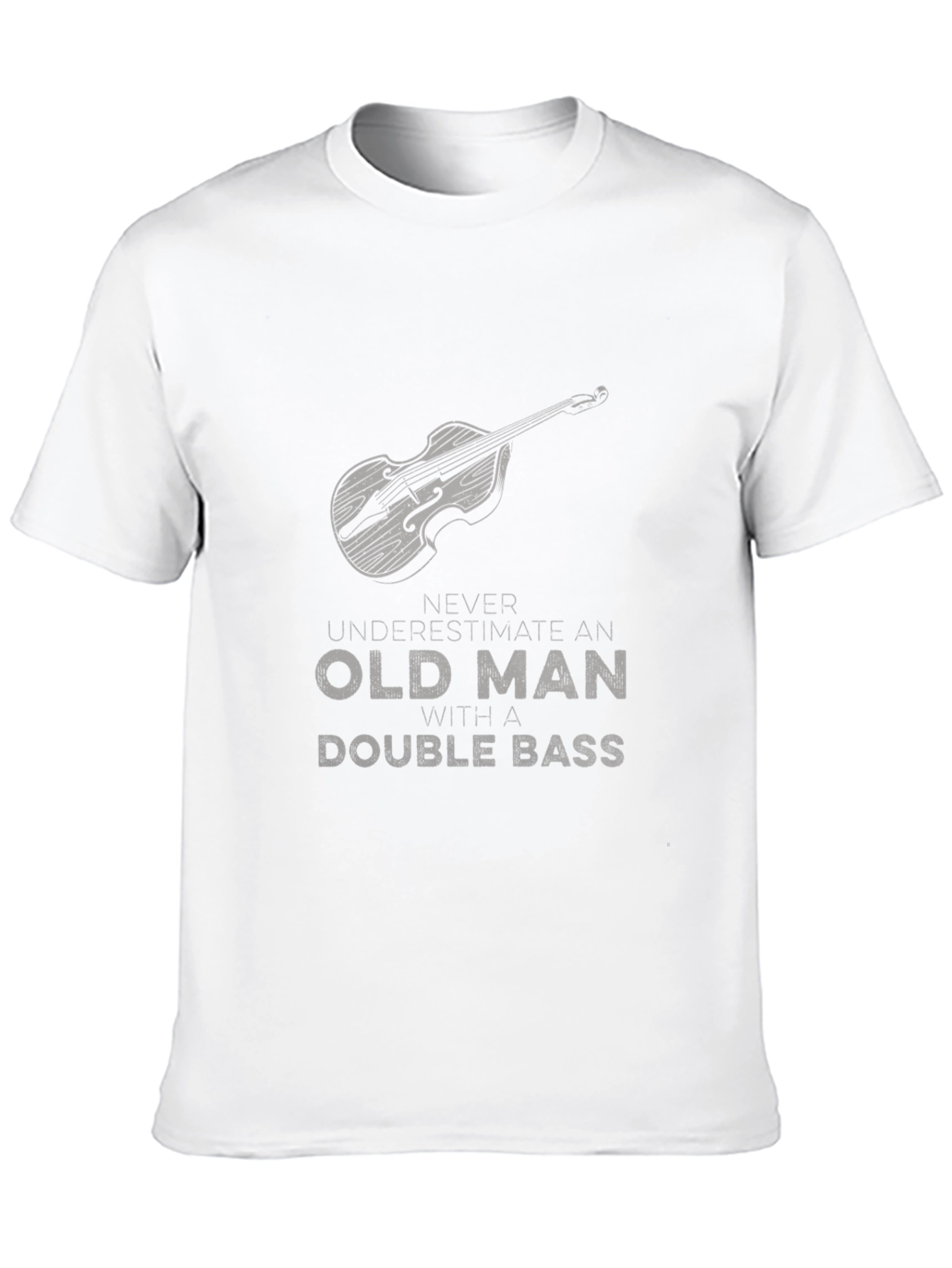 Old Man Double Bass T-Shirt - Musician Gift