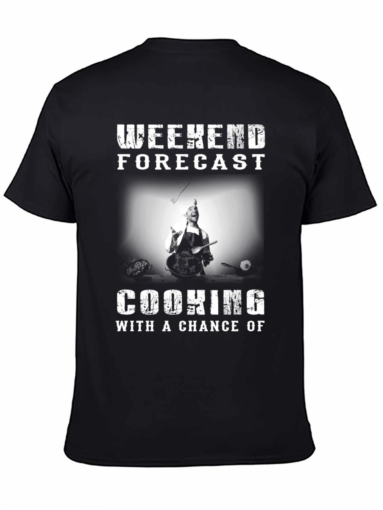 Weekend Cooking Forecast Graphic T-Shirt