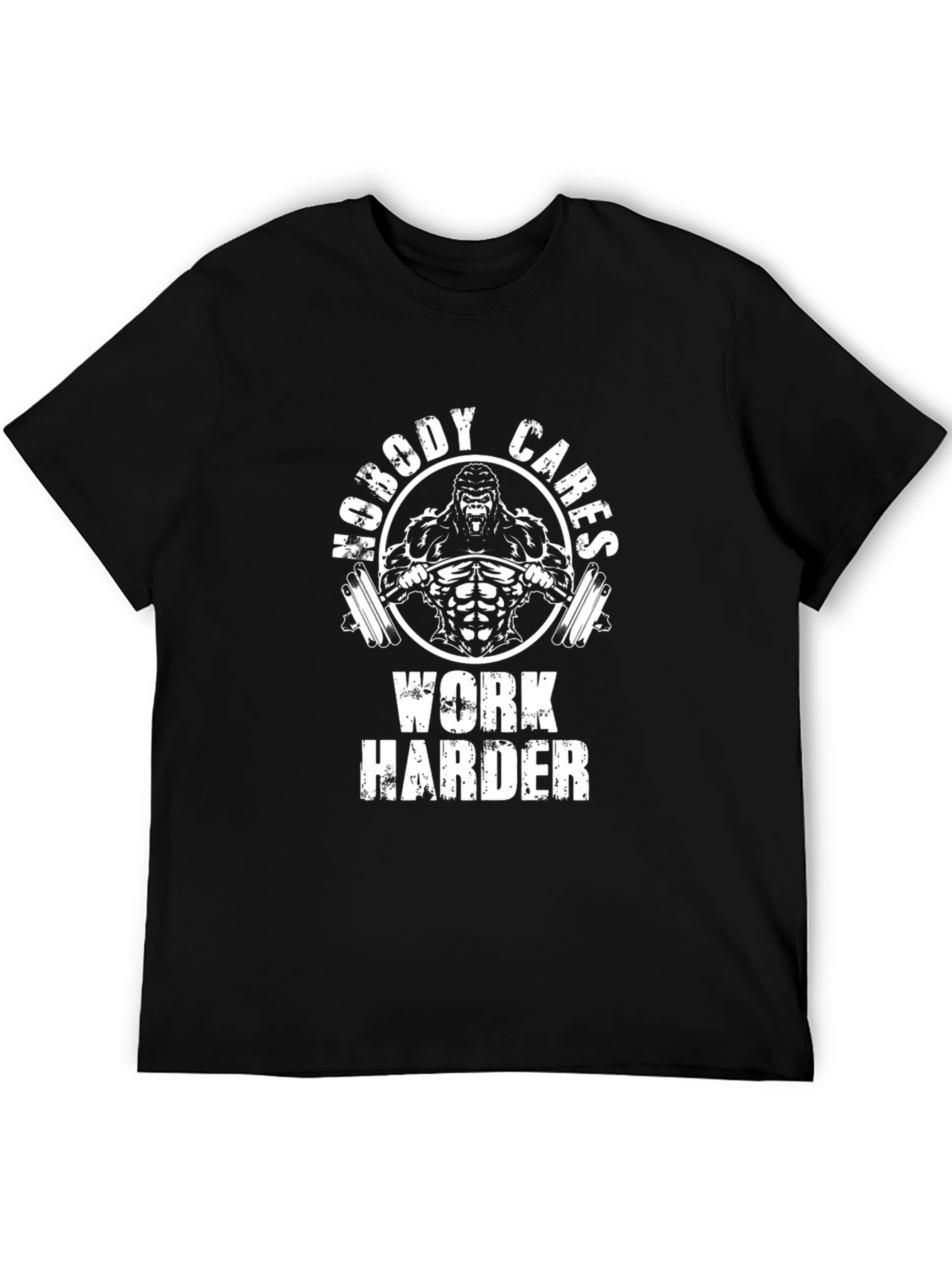 Motivational Gym T-Shirt: Nobody Cares Work Harder
