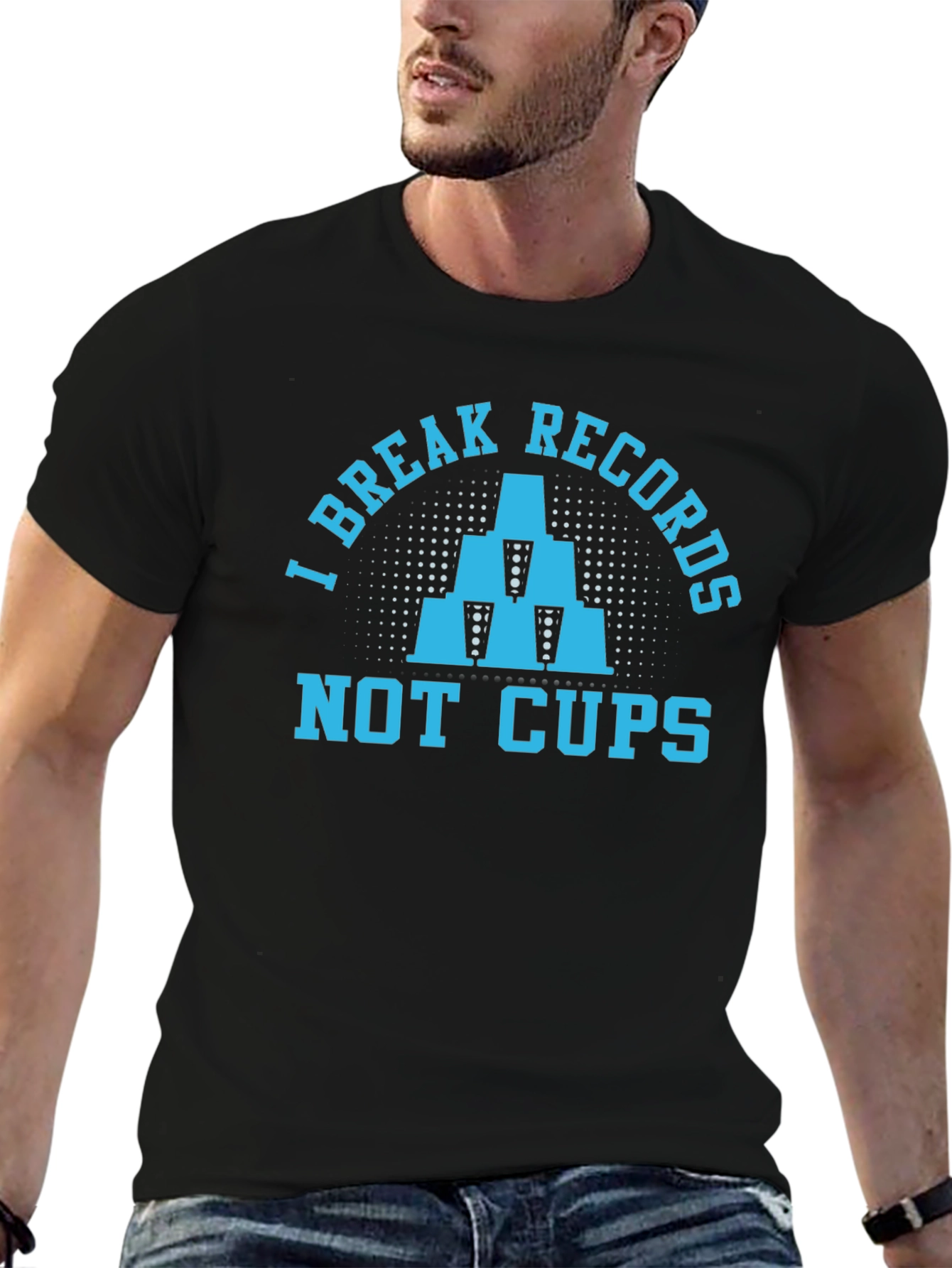 I Break Records Not Cups T-Shirt