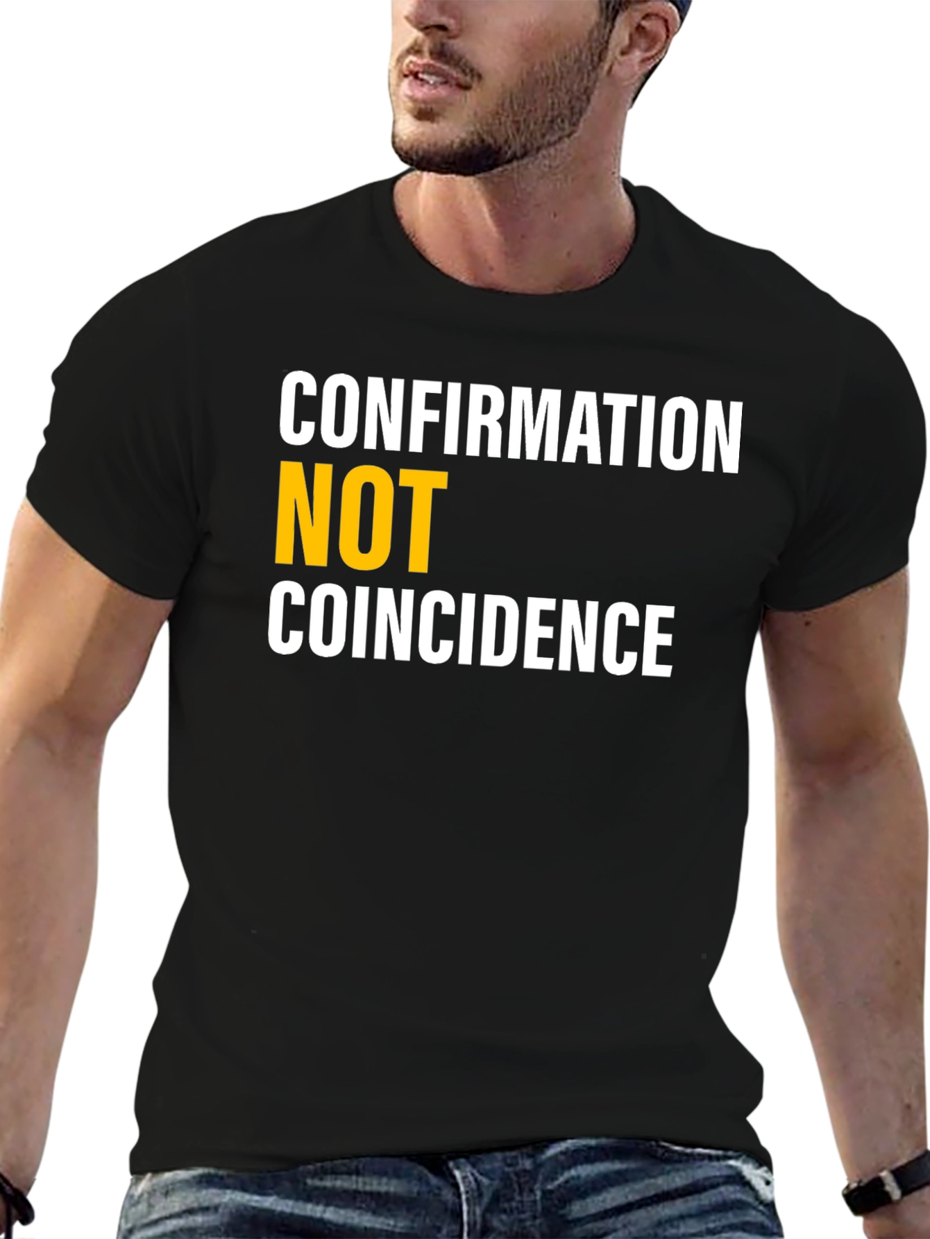 Confirmation Not Coincidence Graphic Tee