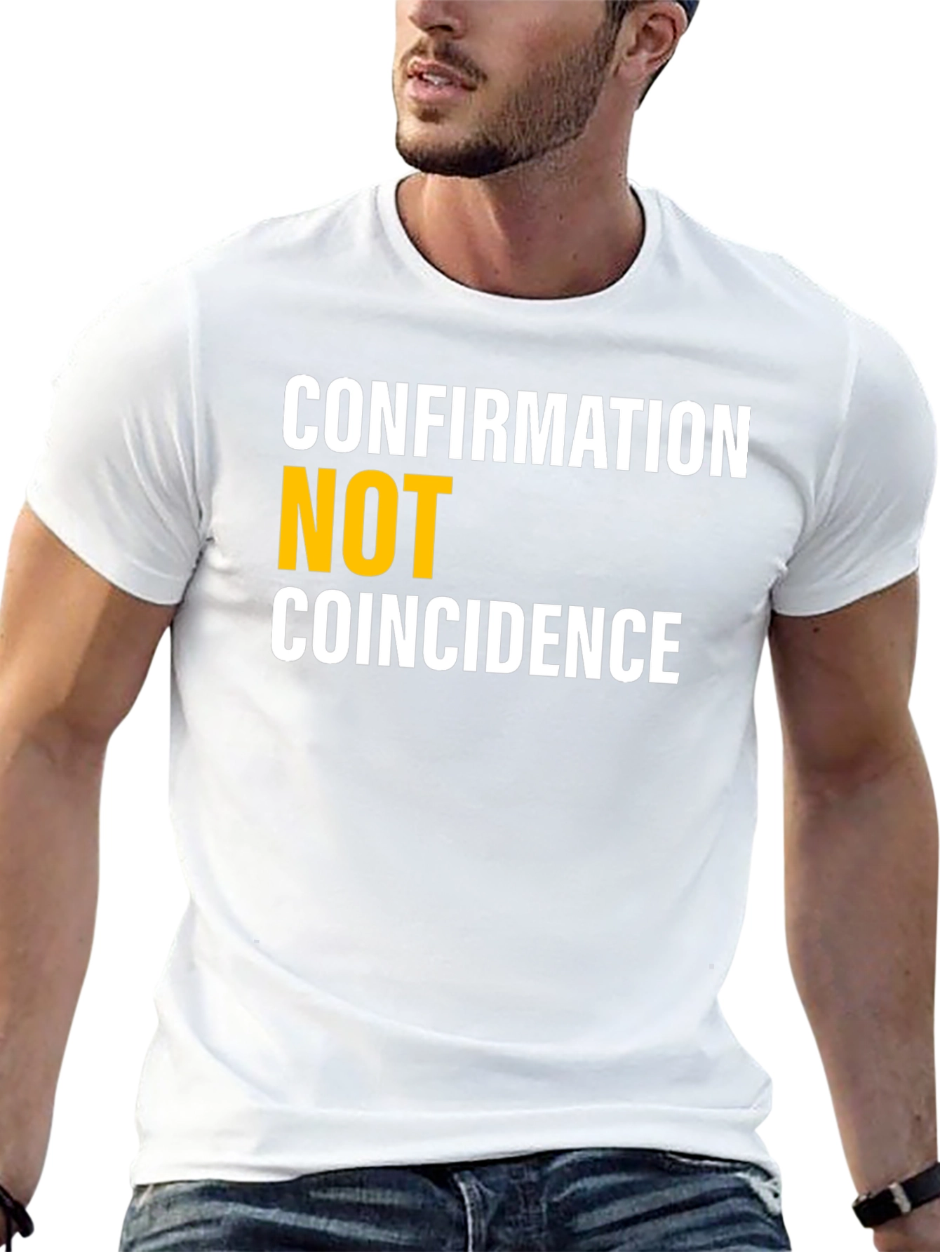 Confirmation Not Coincidence Graphic Tee
