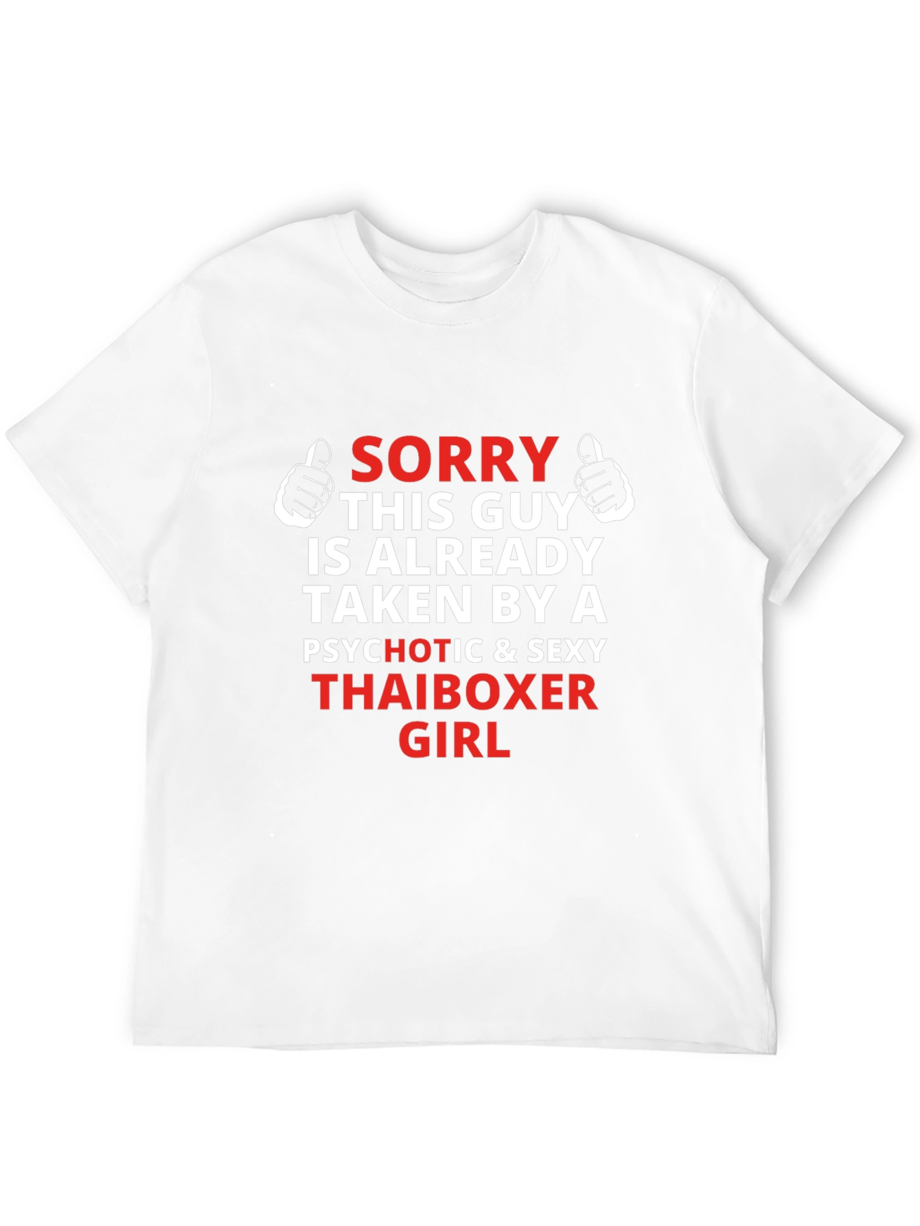 Taken by a Sexy Thaiboxer T-Shirt