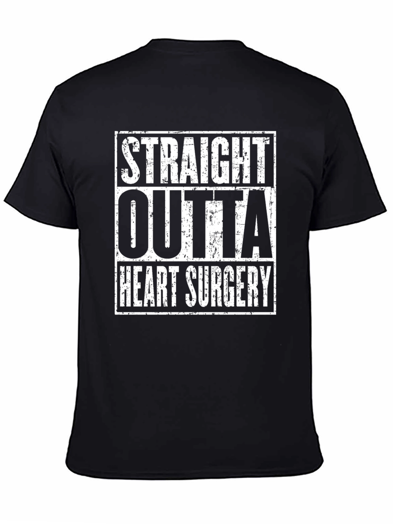Straight Outta Heart Surgery Funny T-Shirt