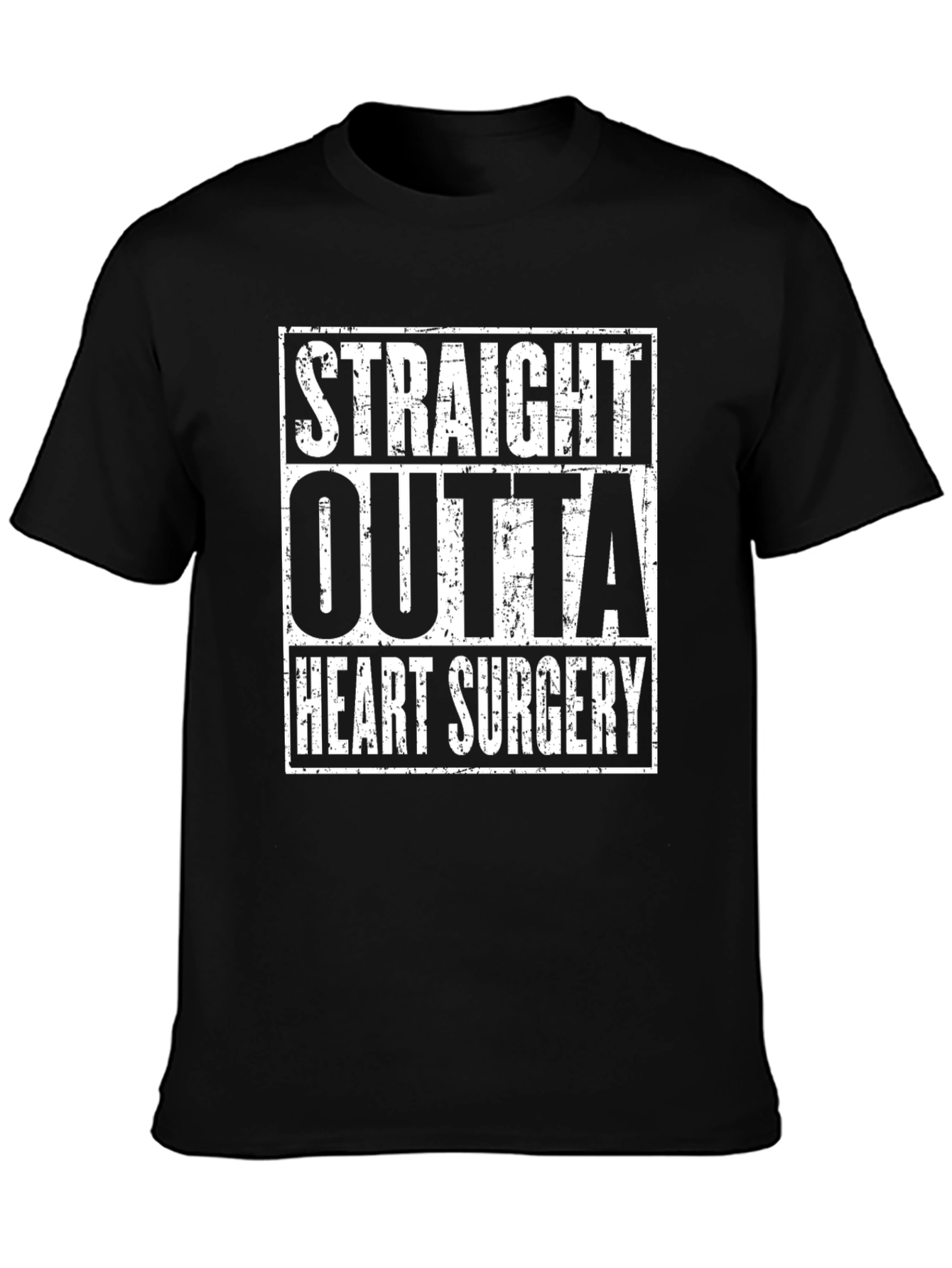 Straight Outta Heart Surgery Funny T-Shirt
