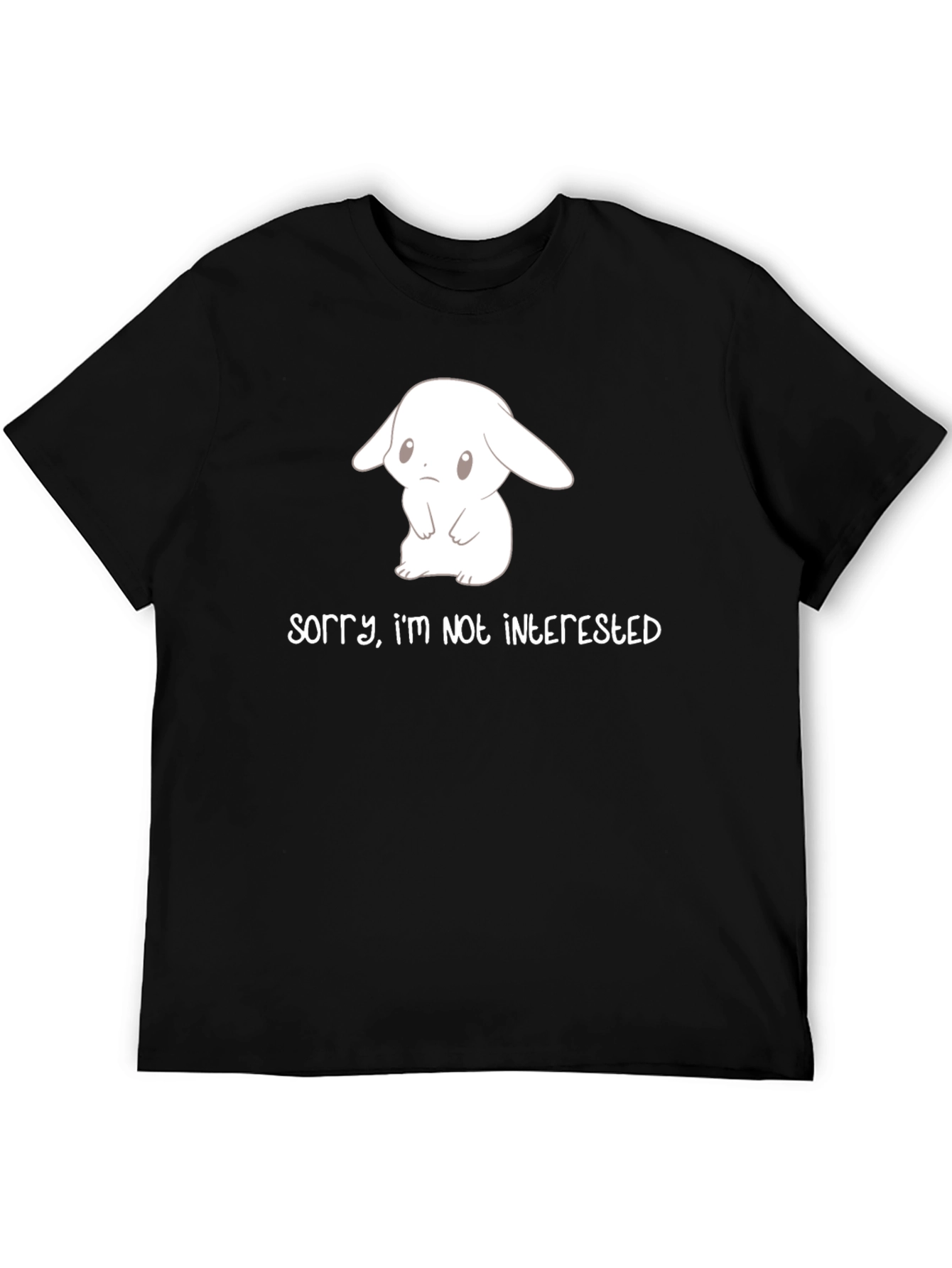 Cute Bunny Sorry Im Not Interested Black T-Shirt