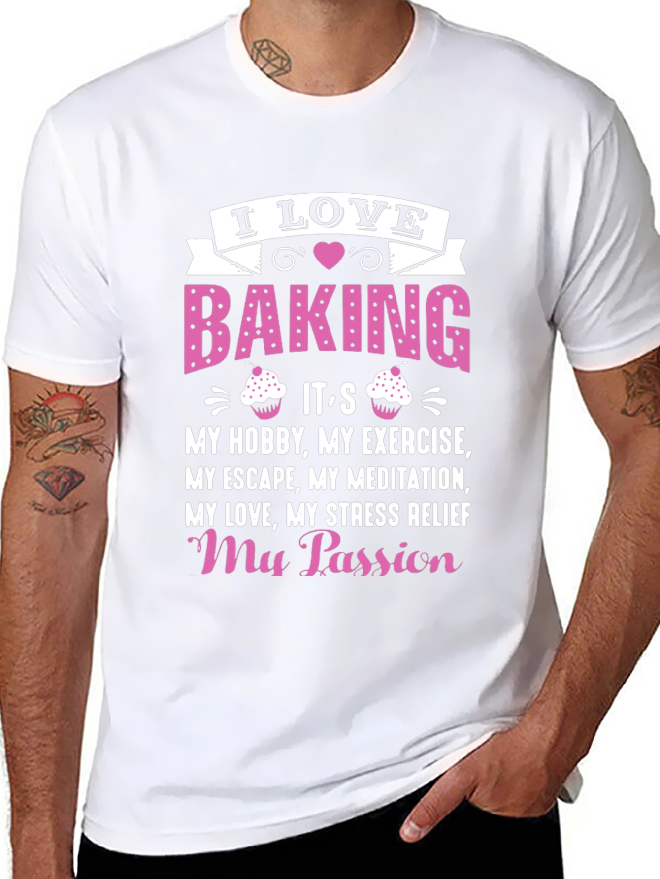 I Love Baking T-Shirt: Hobby Exercise Passion