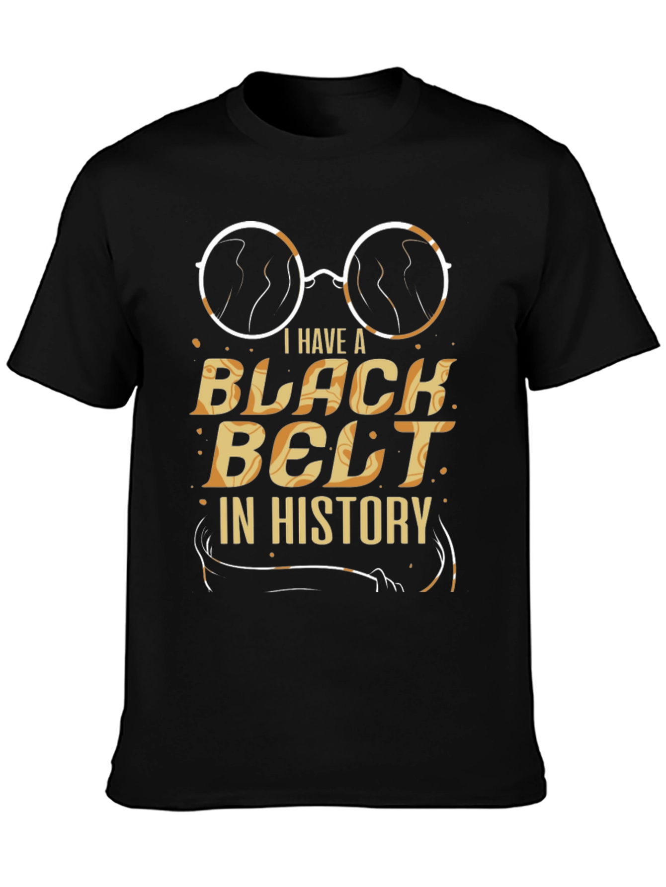Black Belt In History T-Shirt