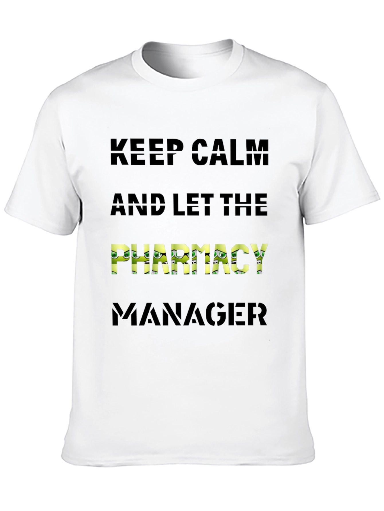 Keep Calm Pharmacy Manager Black T-Shirt