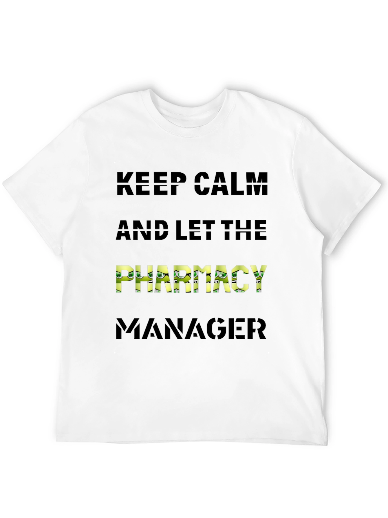 Keep Calm Pharmacy Manager Black T-Shirt
