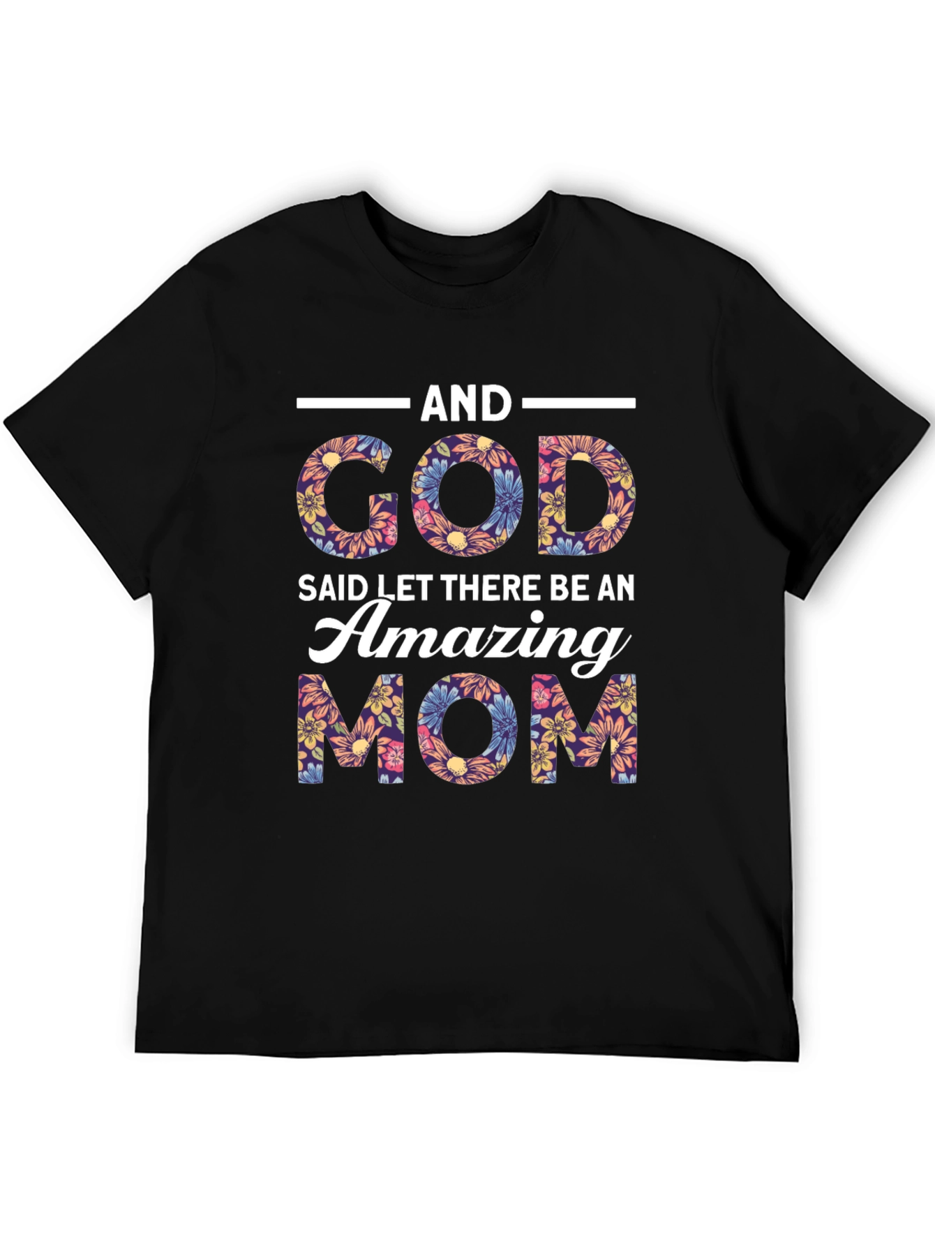 Amazing Mom Floral Graphic T-Shirt