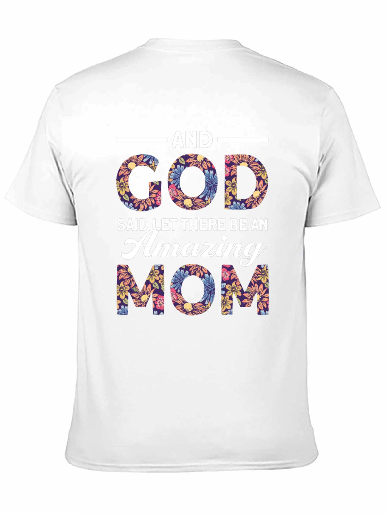 Amazing Mom Floral Graphic T-Shirt