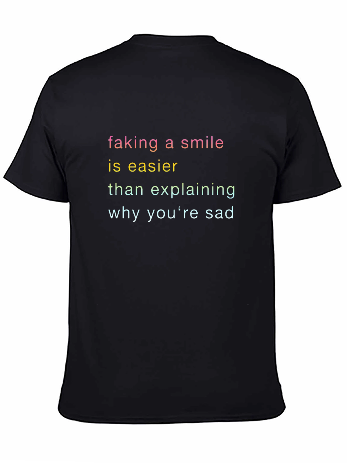 Faking a Smile T-Shirt - Express Yourself