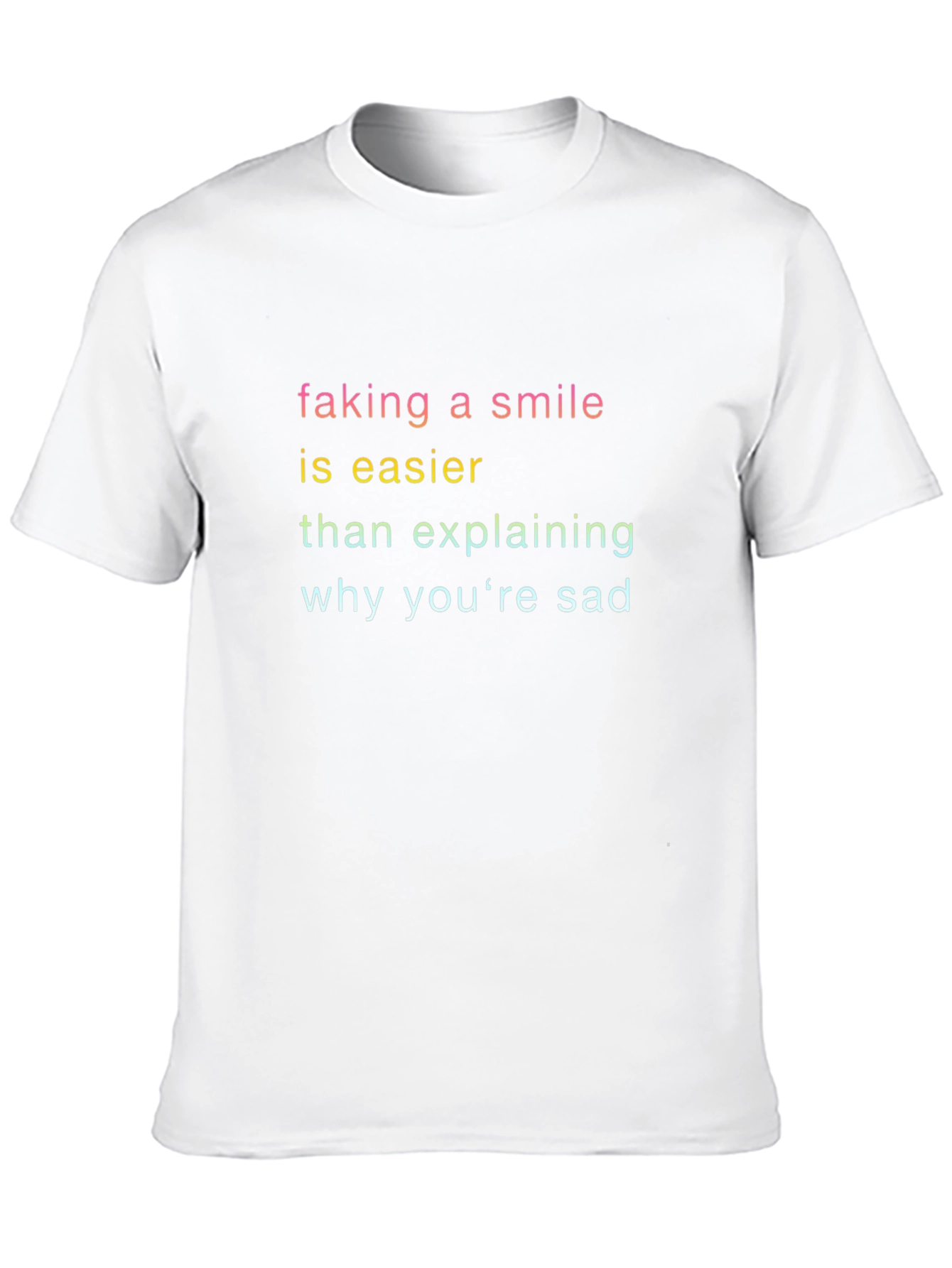 Faking a Smile T-Shirt - Express Yourself