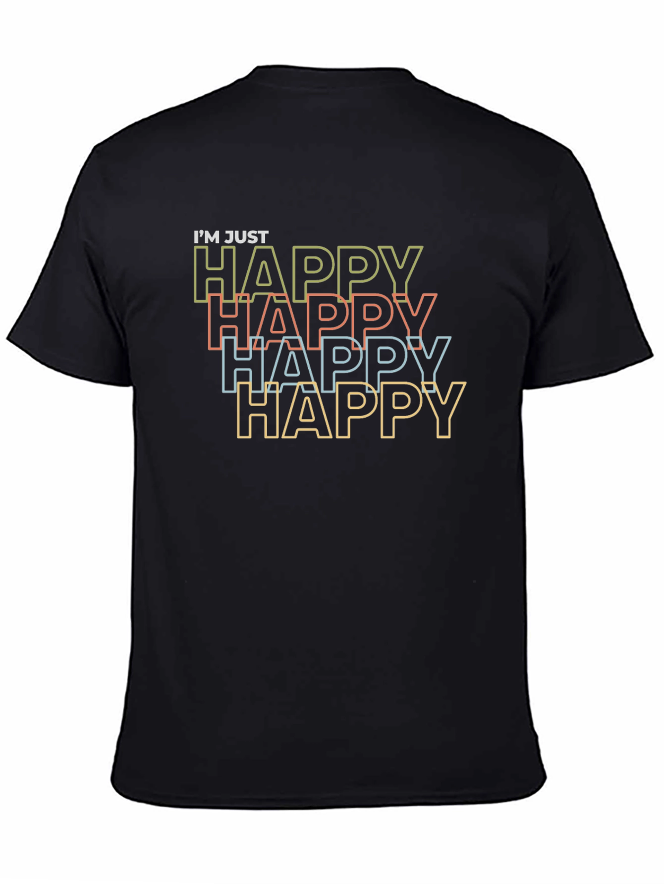 Im Just Happy Graphic Tee