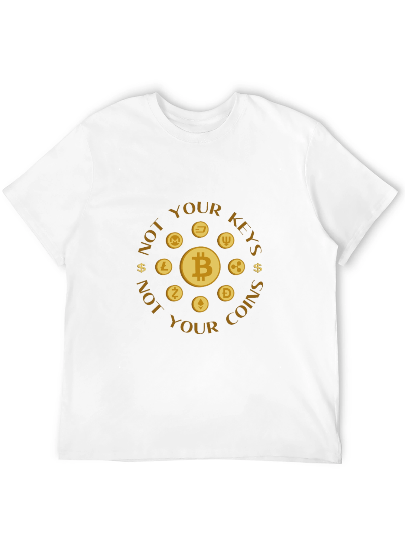Crypto T-Shirt - Not Your Keys Not Your Coins