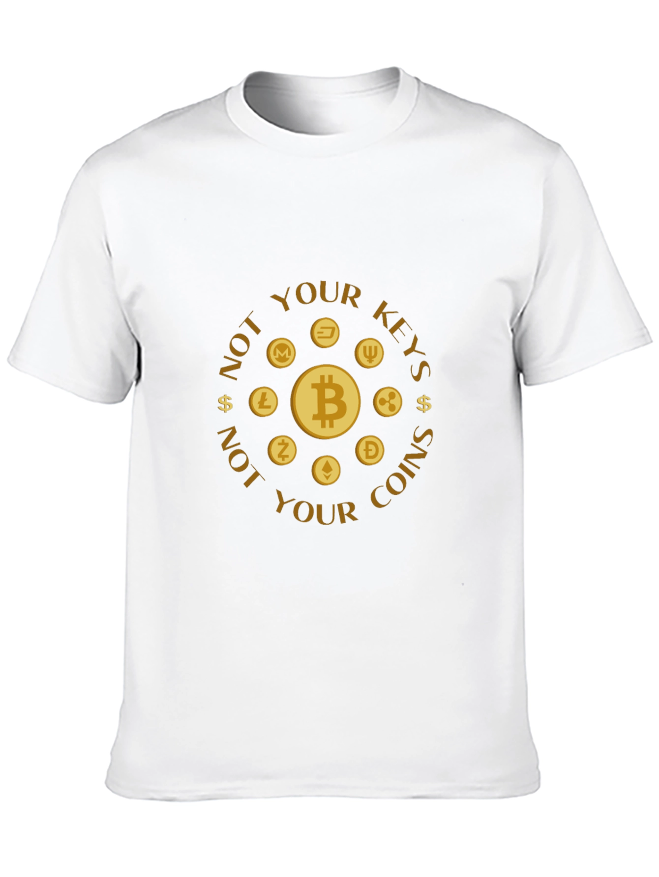 Crypto T-Shirt - Not Your Keys Not Your Coins