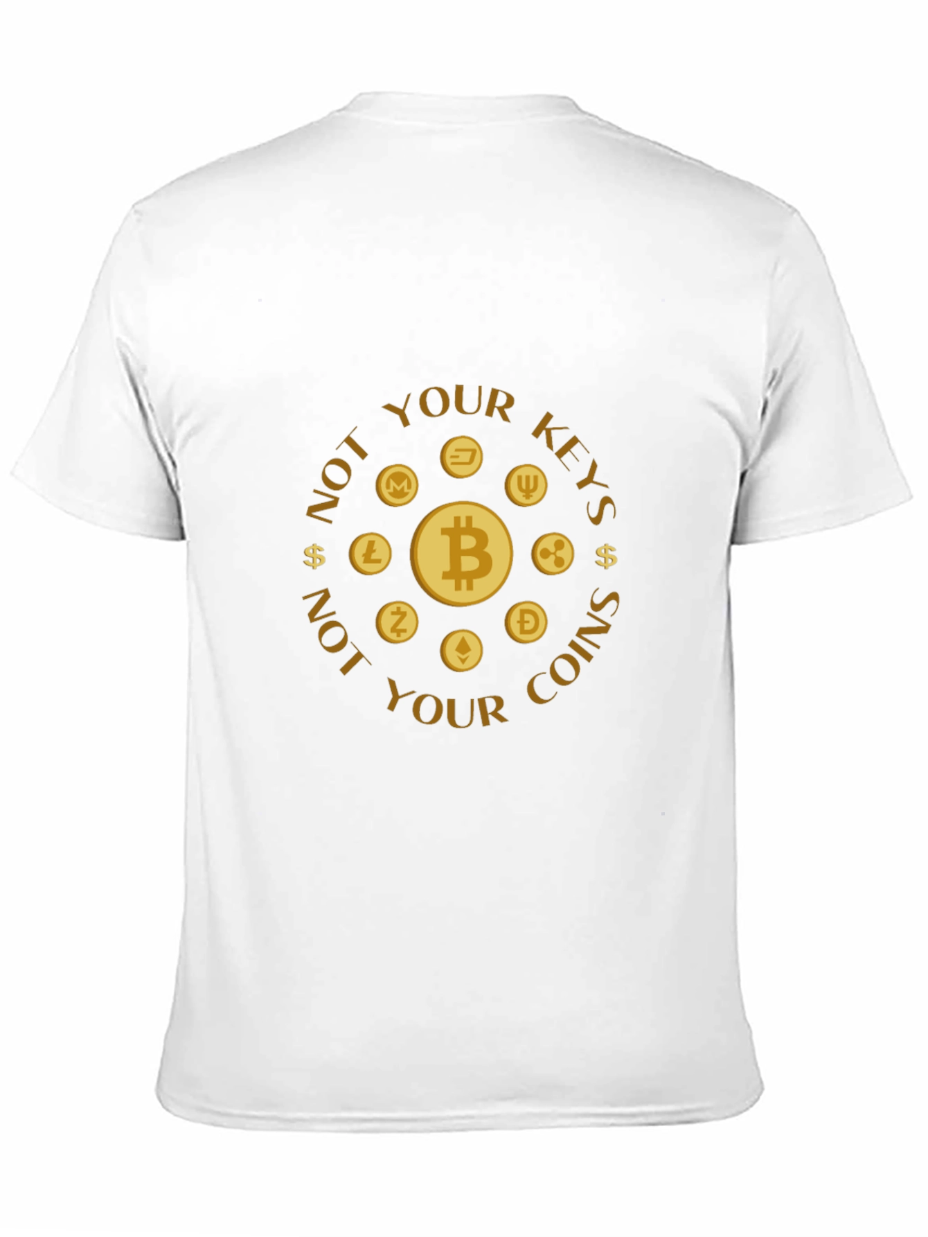 Crypto T-Shirt - Not Your Keys Not Your Coins