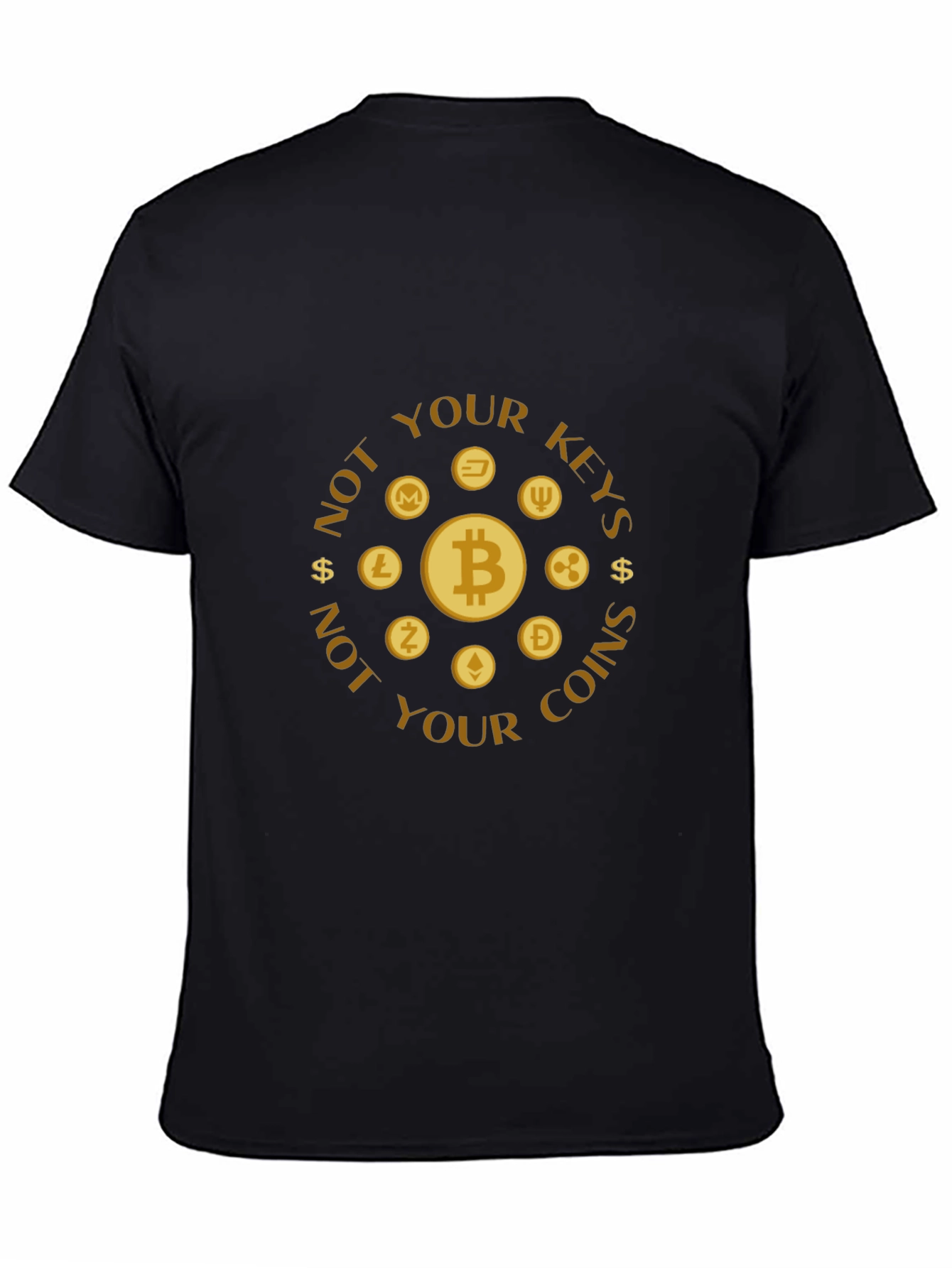 Crypto T-Shirt - Not Your Keys Not Your Coins