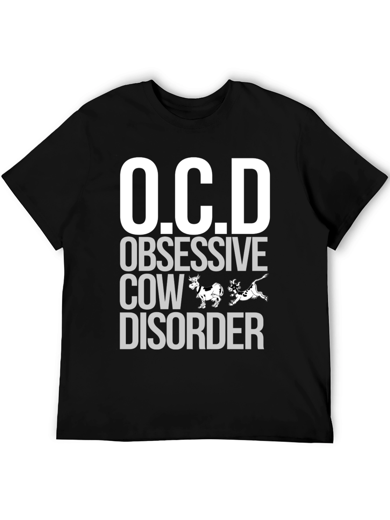 OCD Obsessive Cow Disorder T-Shirt Funny Graphic Tee
