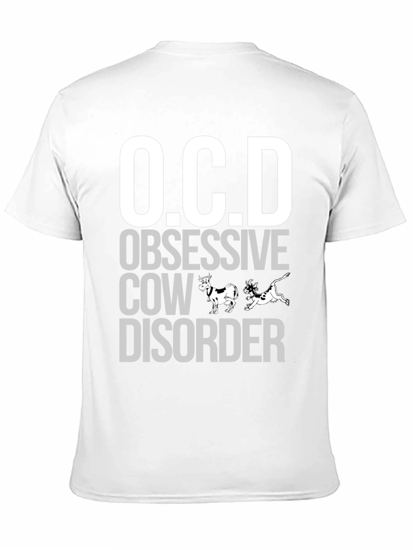 OCD Obsessive Cow Disorder T-Shirt Funny Graphic Tee