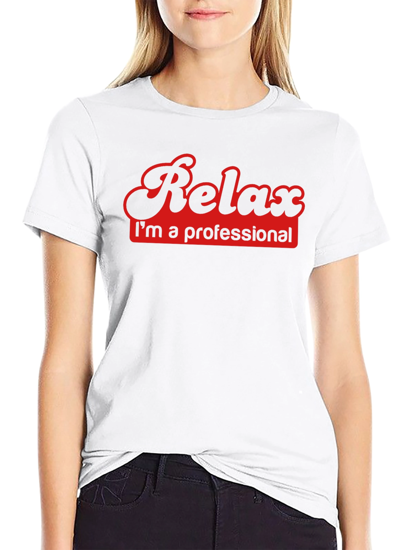 Relax Im a Professional - Black T-Shirt