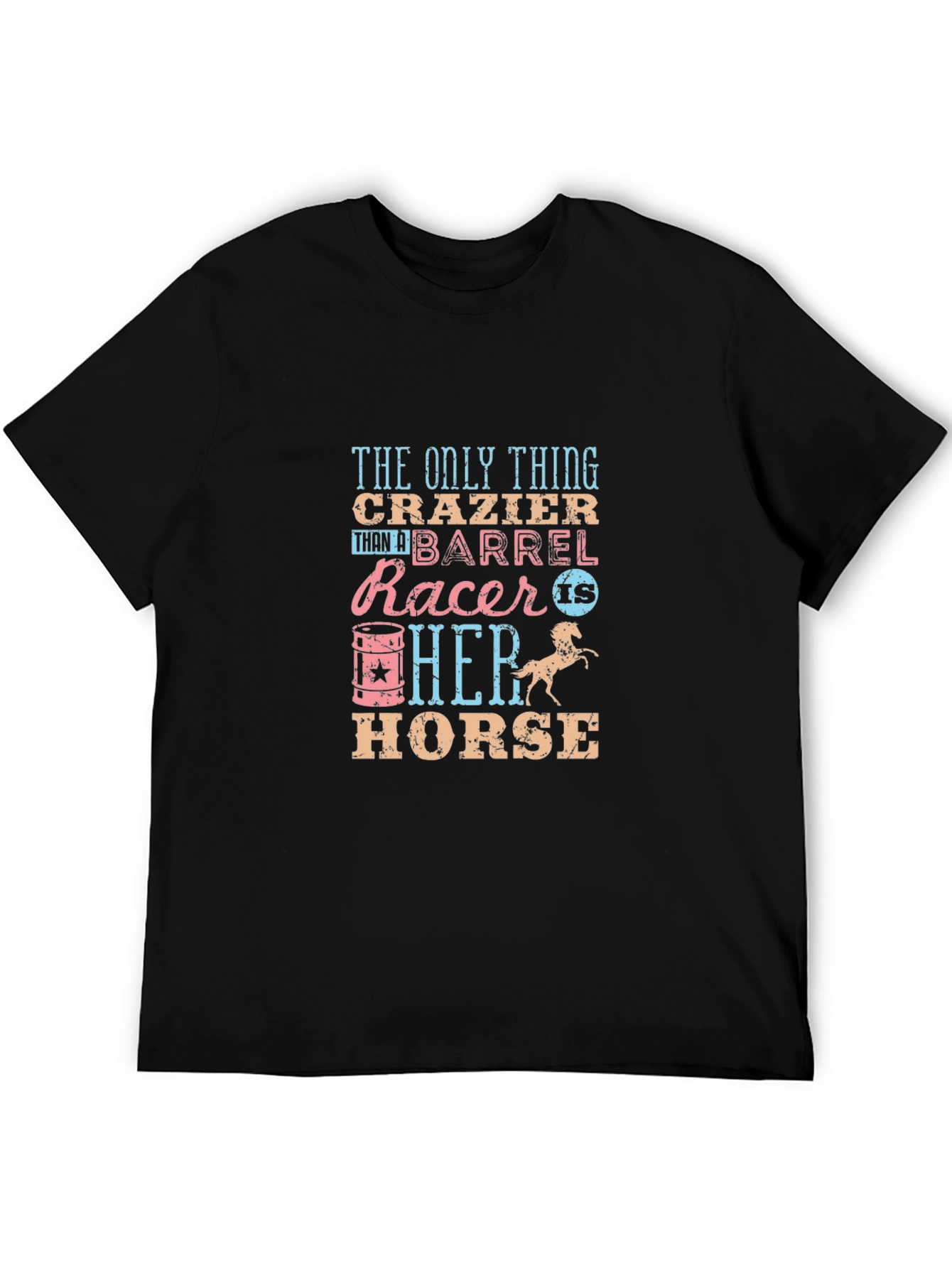 Crazy Barrel Racer T-Shirt - Horse Riding Tee