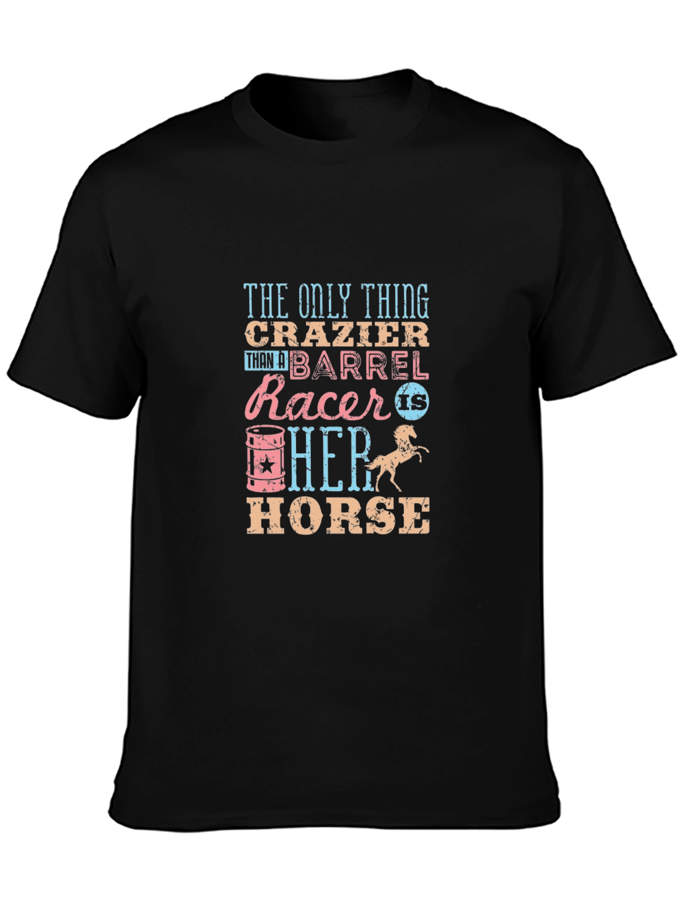 Crazy Barrel Racer T-Shirt - Horse Riding Tee