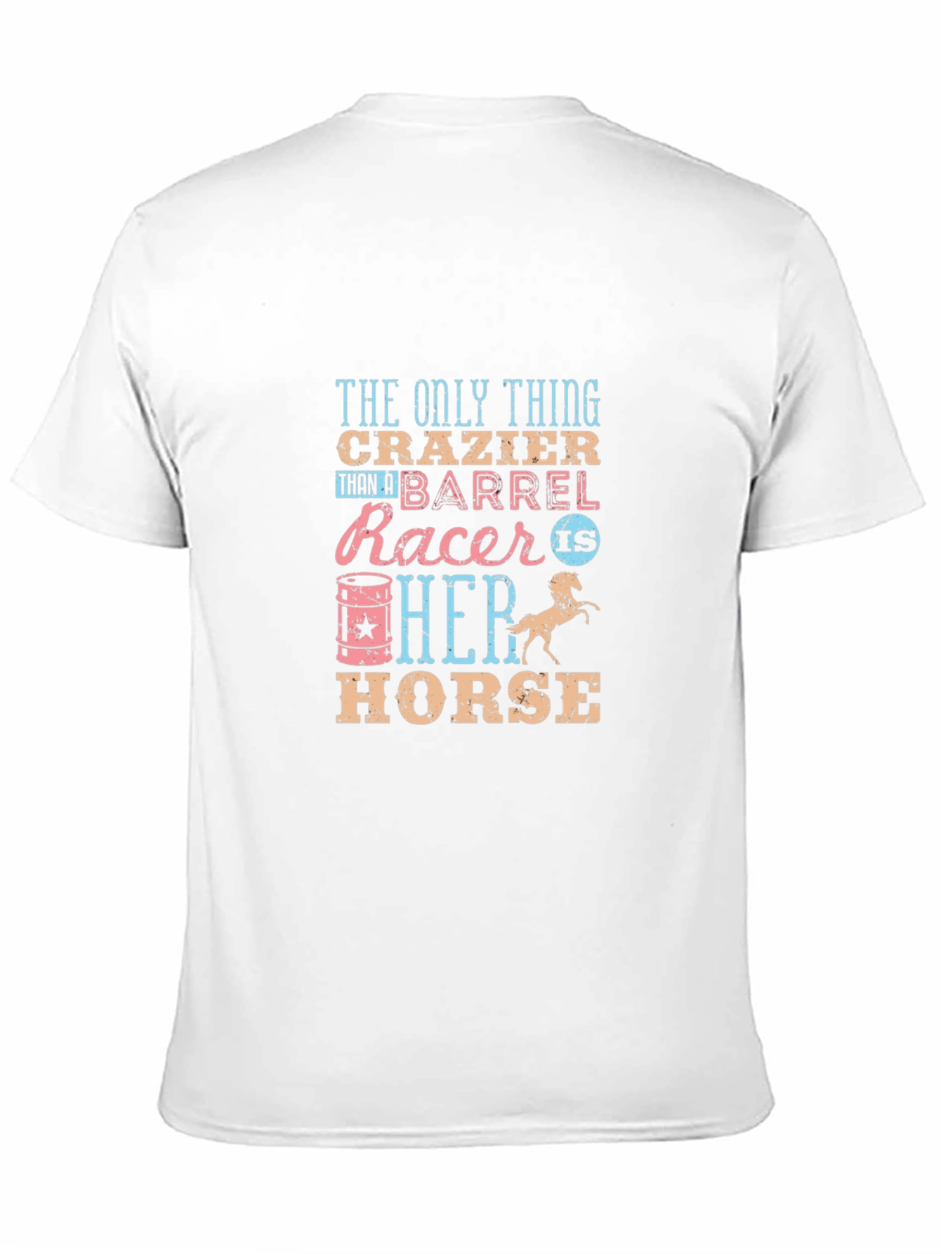 Crazy Barrel Racer T-Shirt - Horse Riding Tee