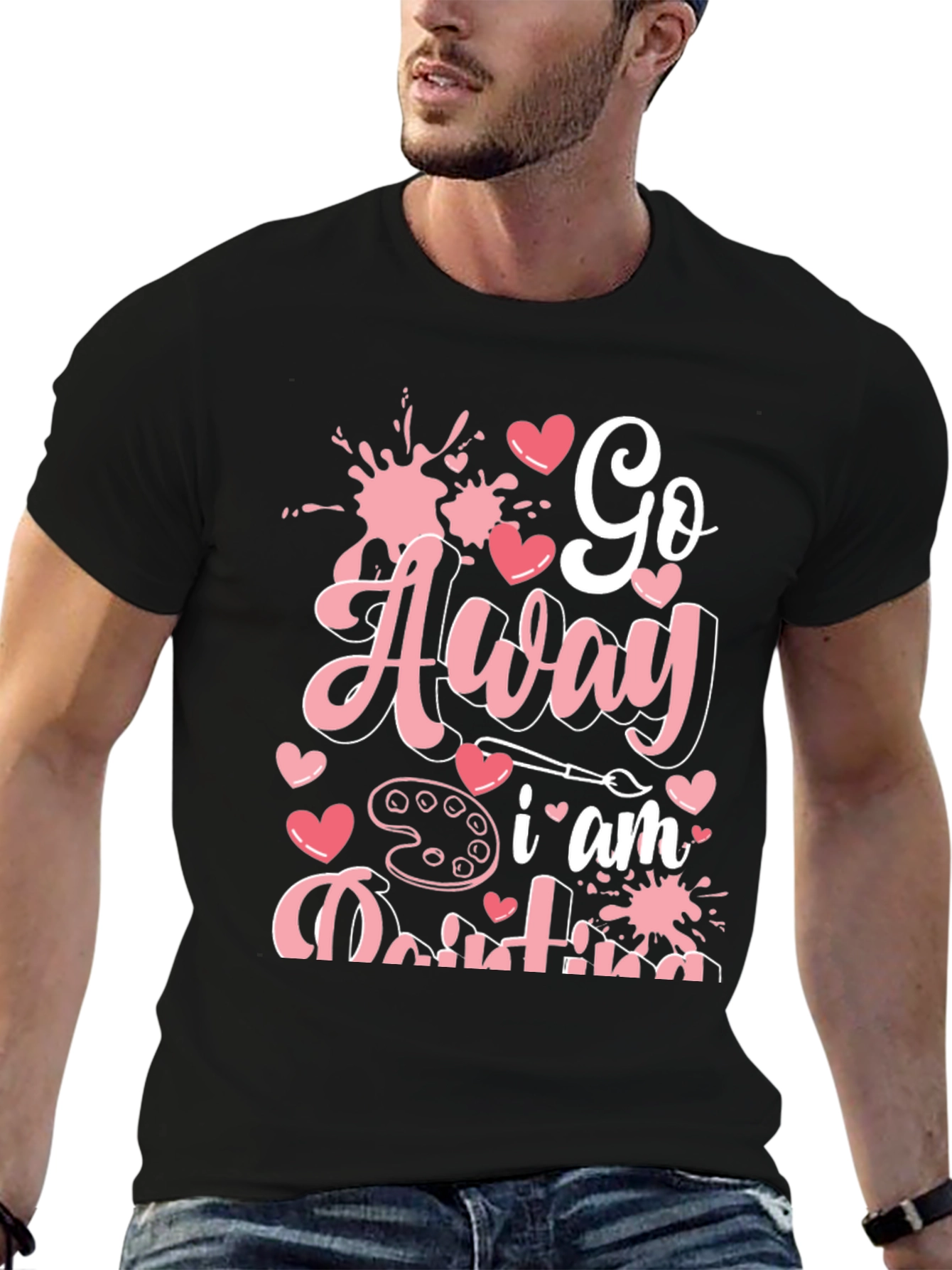 Go Away I am Painting Graphic Tee