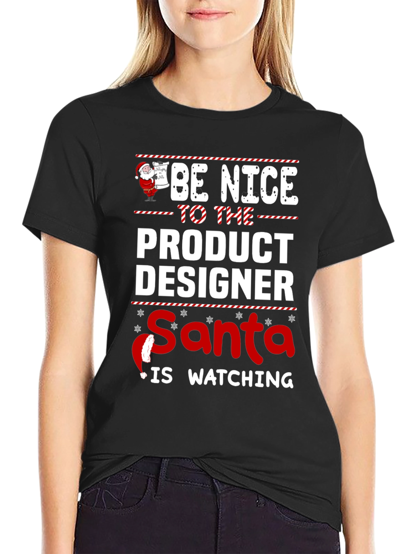 Be Nice To The Product Designer Santa Watching T-Shirt