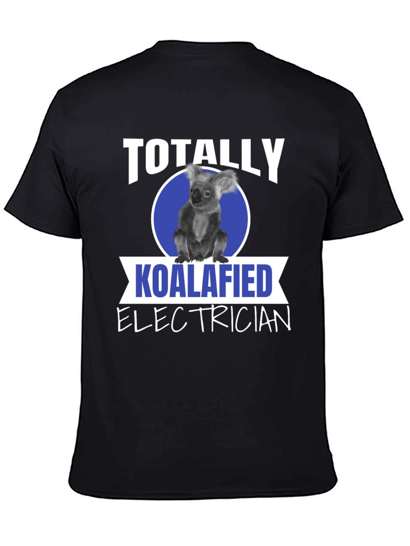 Koalafied Electrician T-Shirt Funny Electrician Gift Tee