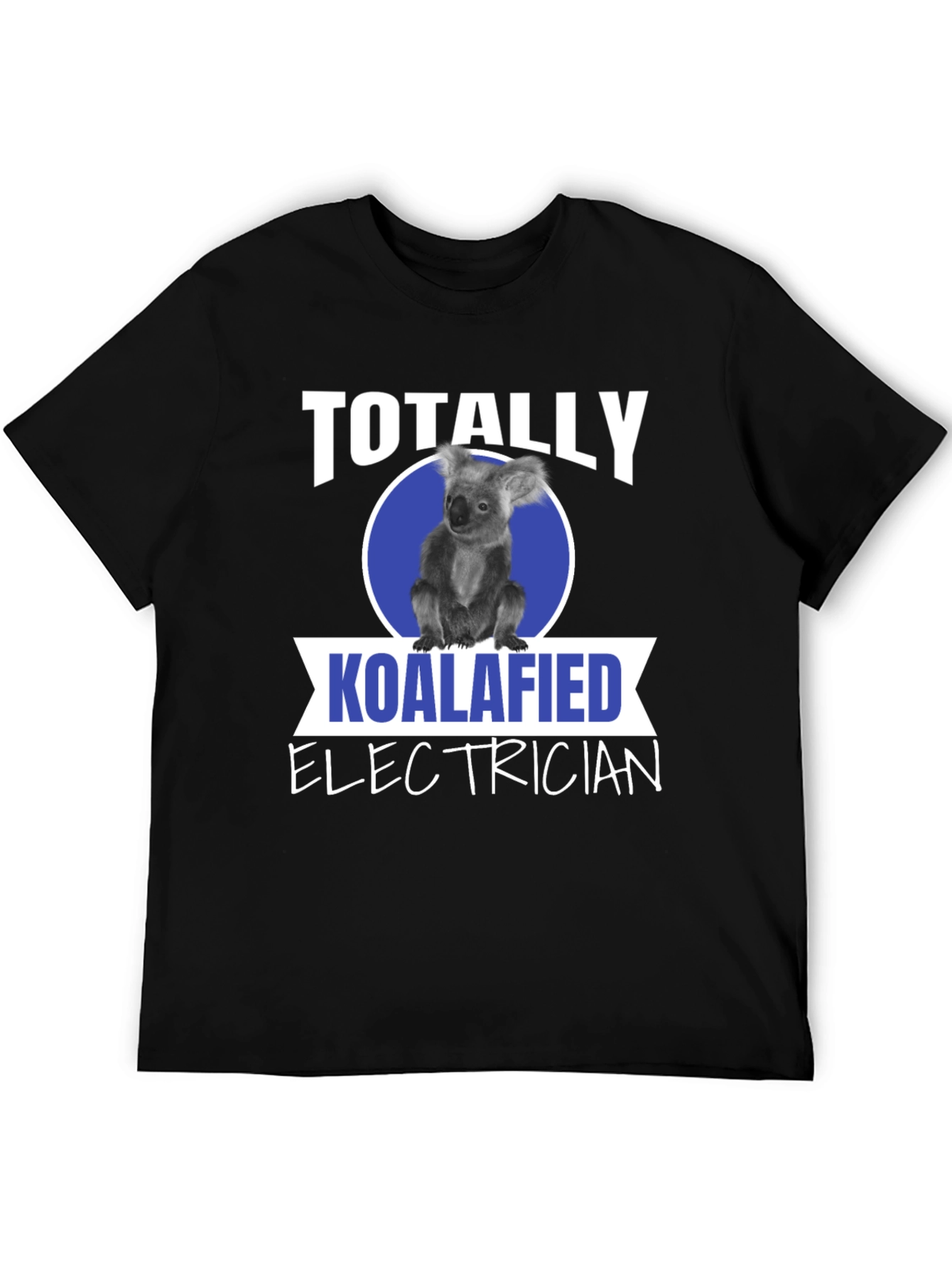 Koalafied Electrician T-Shirt Funny Electrician Gift Tee