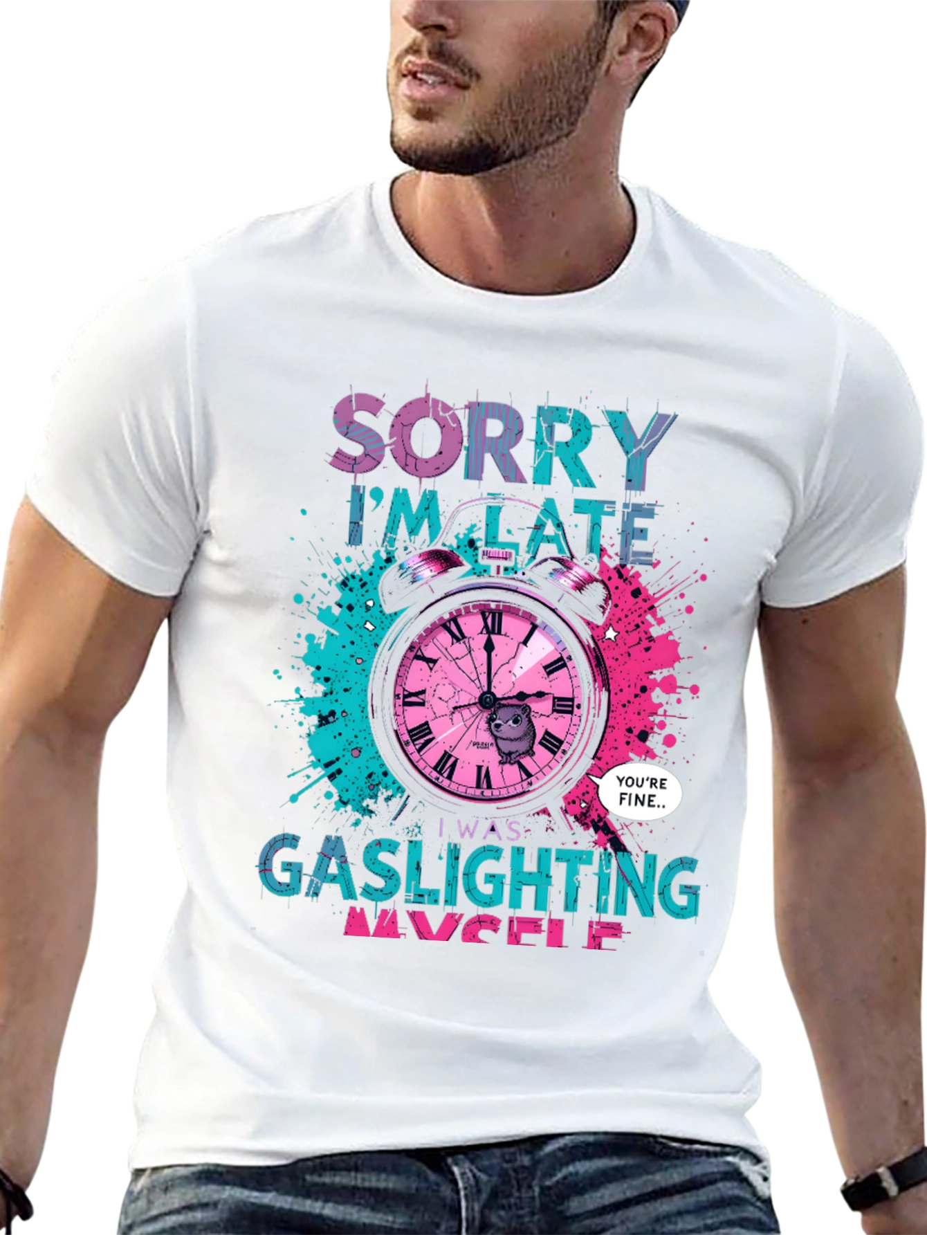 Sorry Im Late Gaslighting Myself T-Shirt