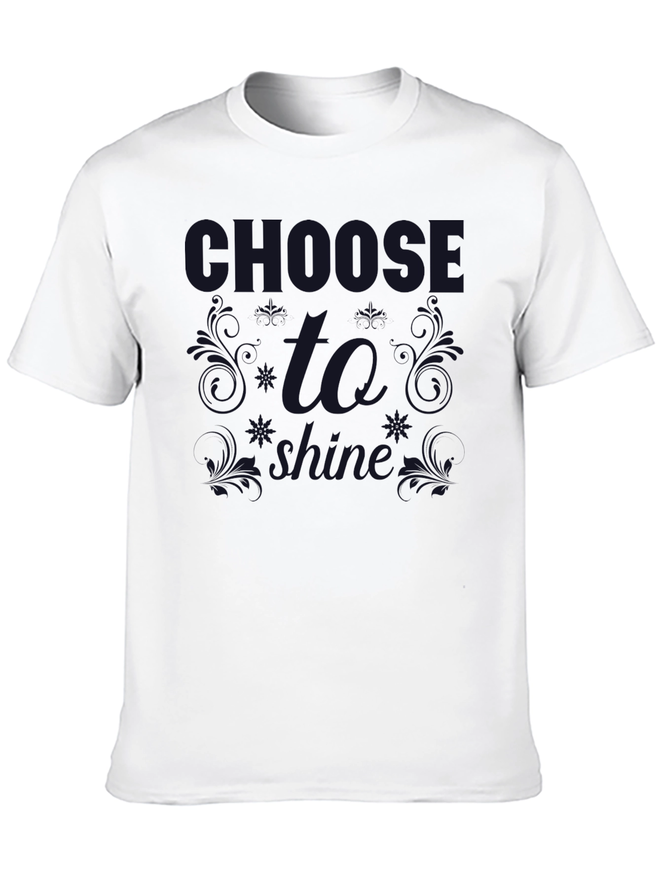 Choose to Shine Graphic Tee - Dark Print T-Shirt