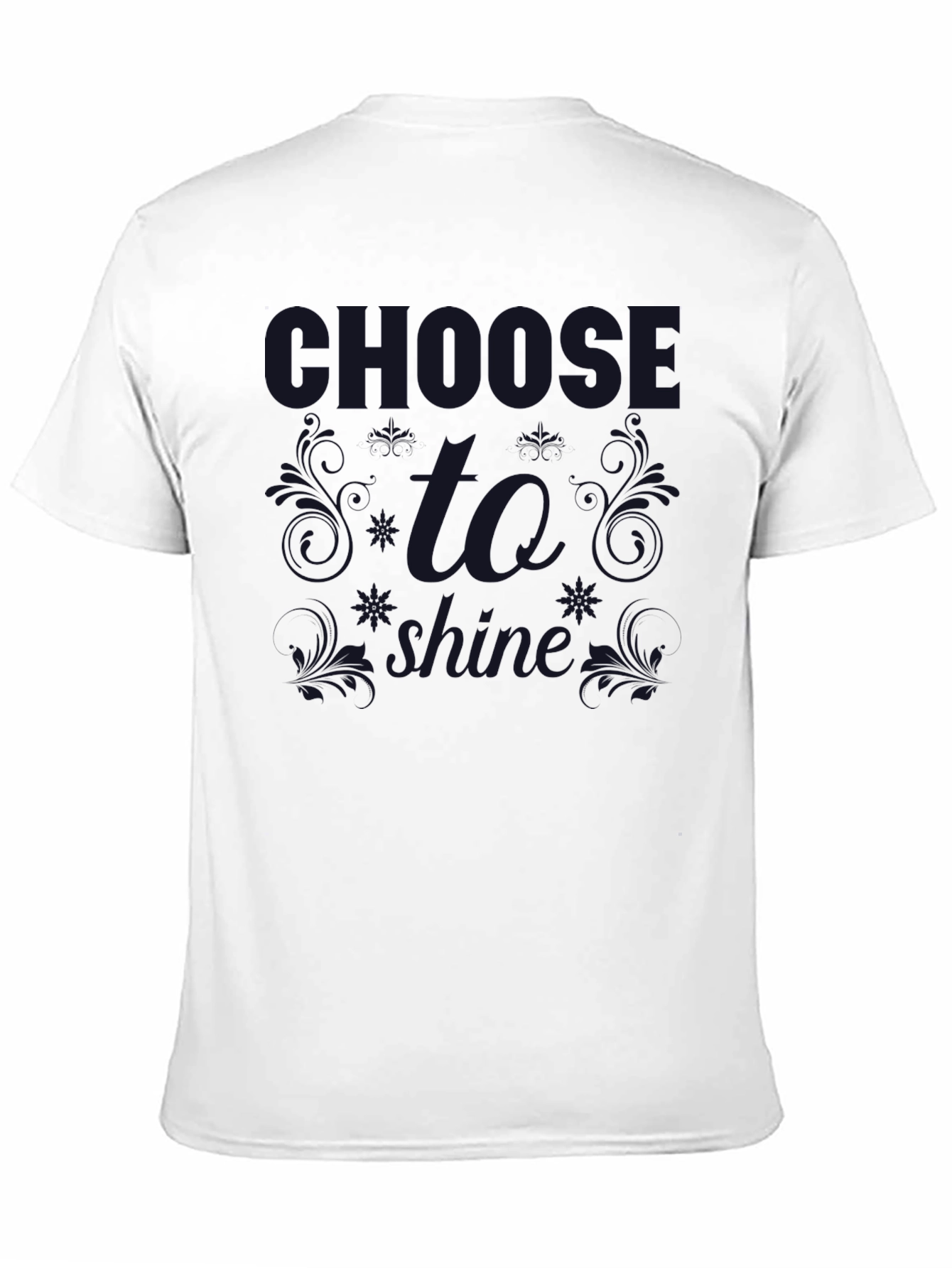Choose to Shine Graphic Tee - Dark Print T-Shirt