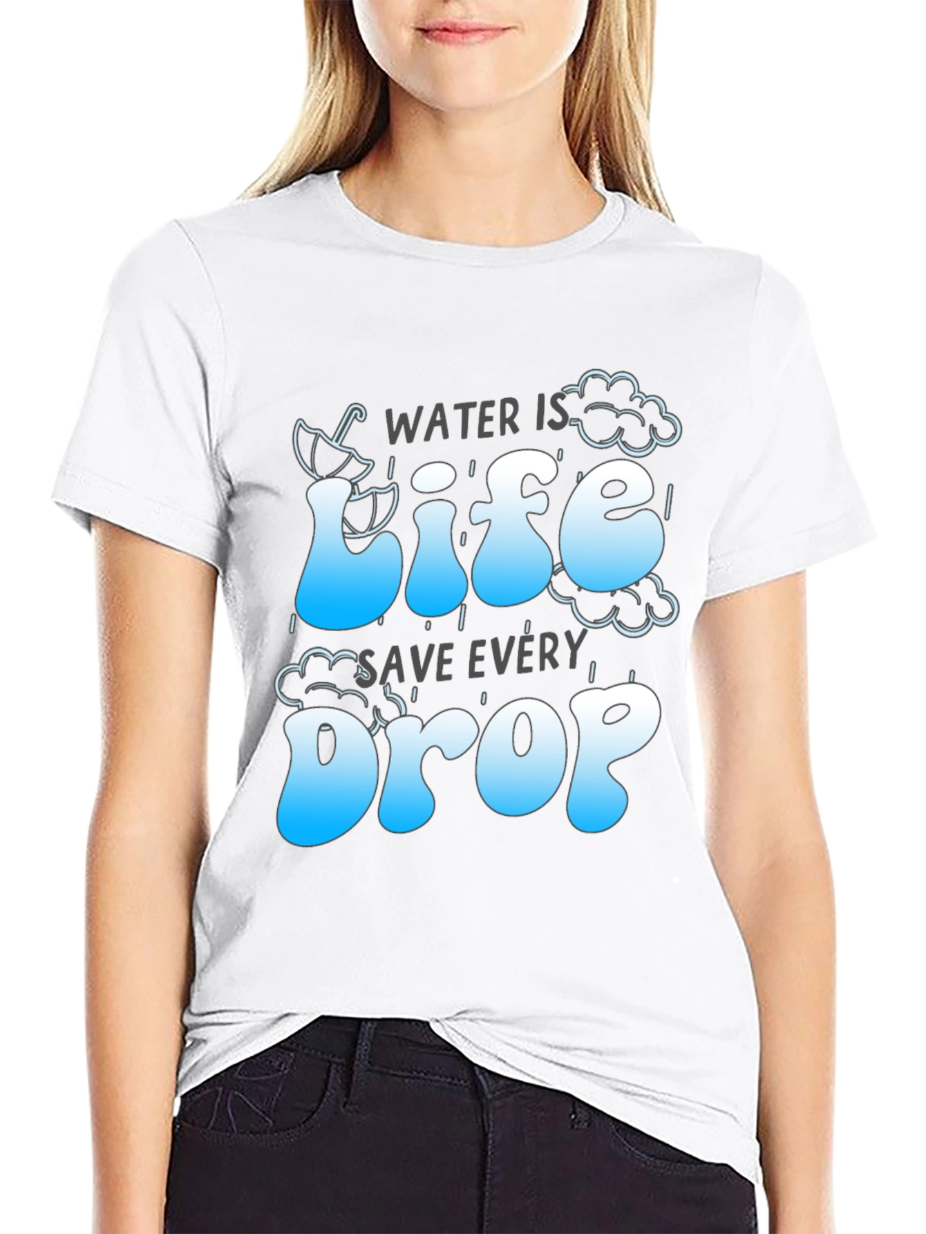 Water is Life Save Every Drop Graphic Tee