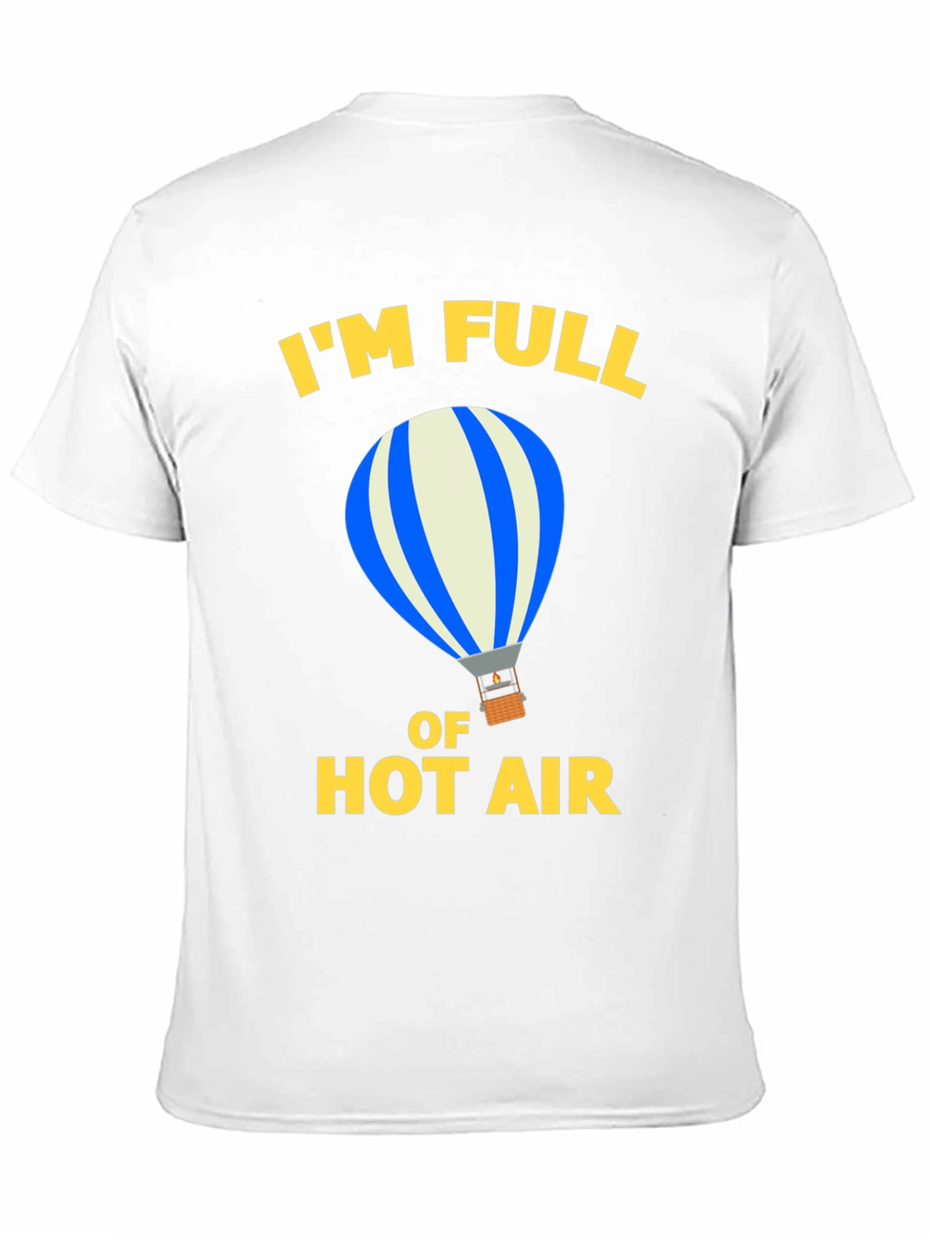 Im Full Of Hot Air Graphic Tee