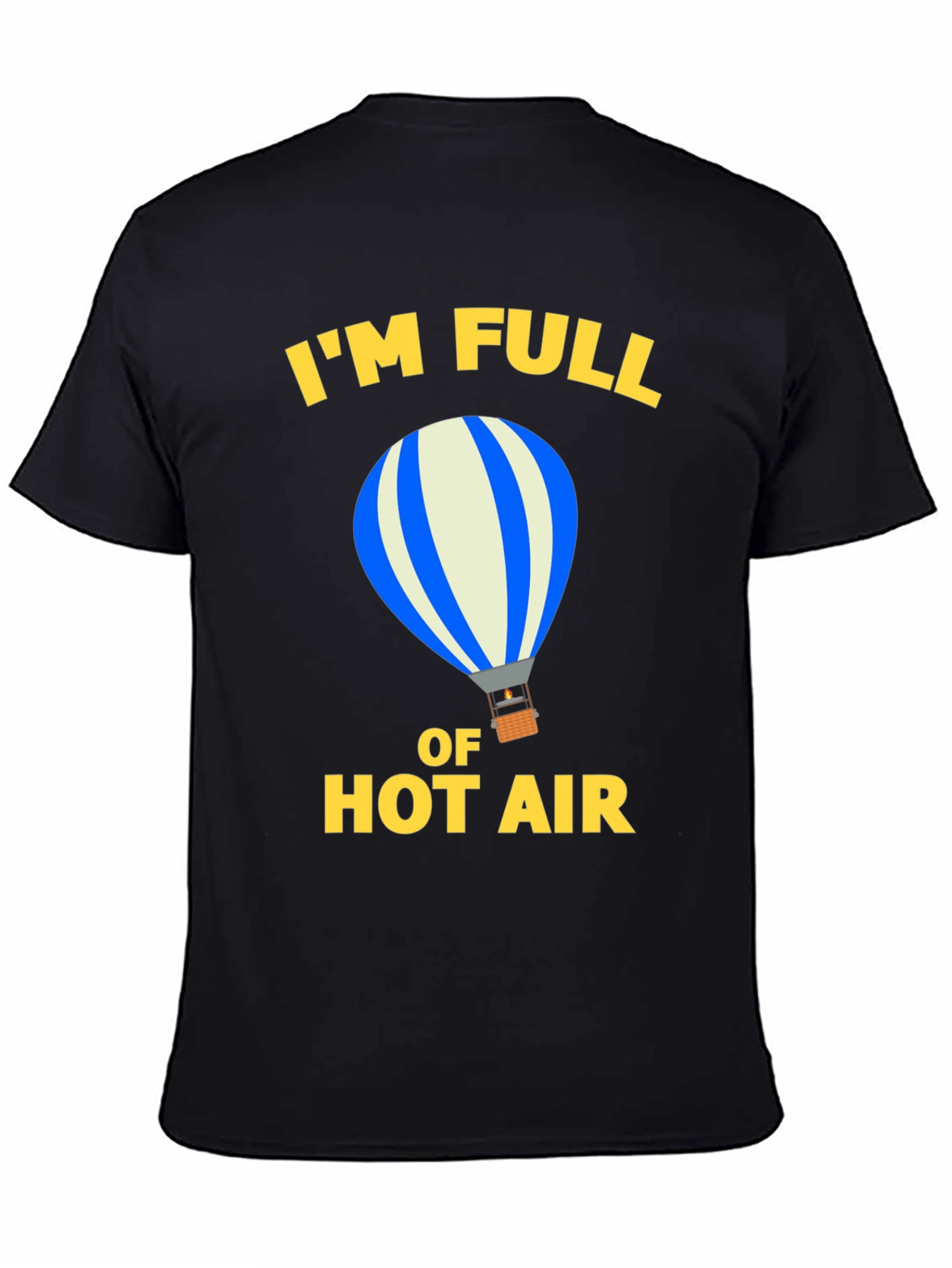 Im Full Of Hot Air Graphic Tee
