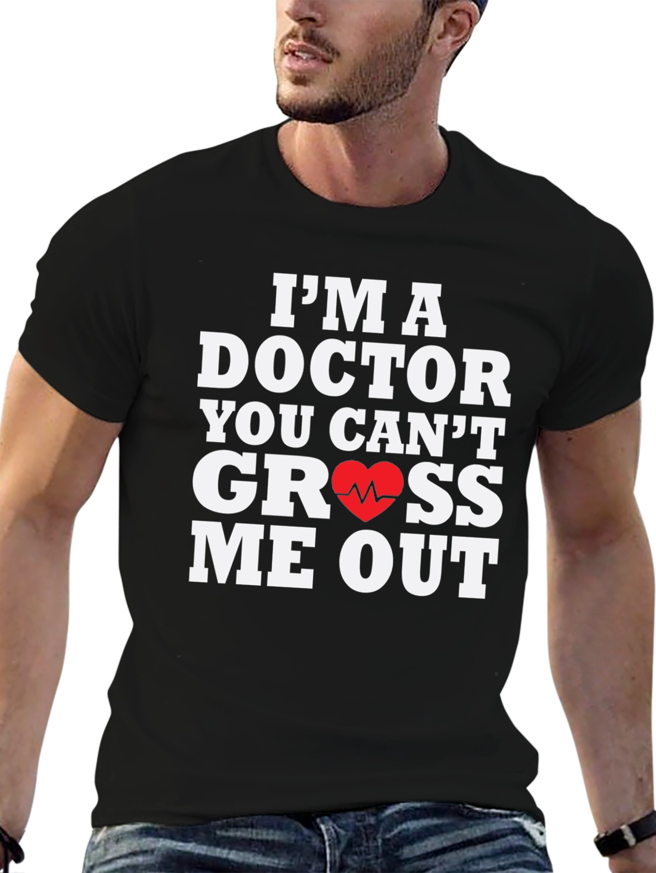 Doctor You Cant Gross Me Out T-Shirt