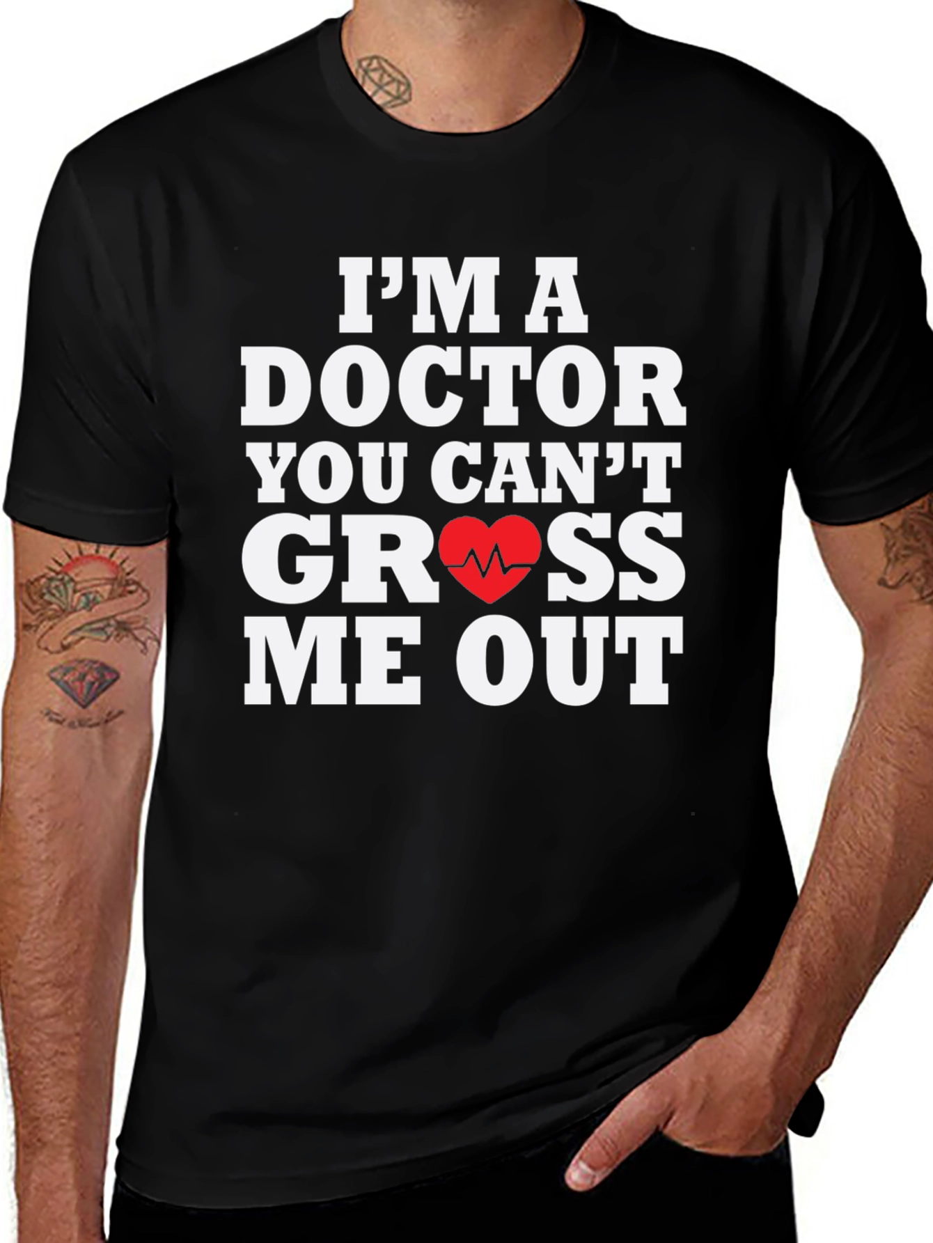 Doctor You Cant Gross Me Out T-Shirt