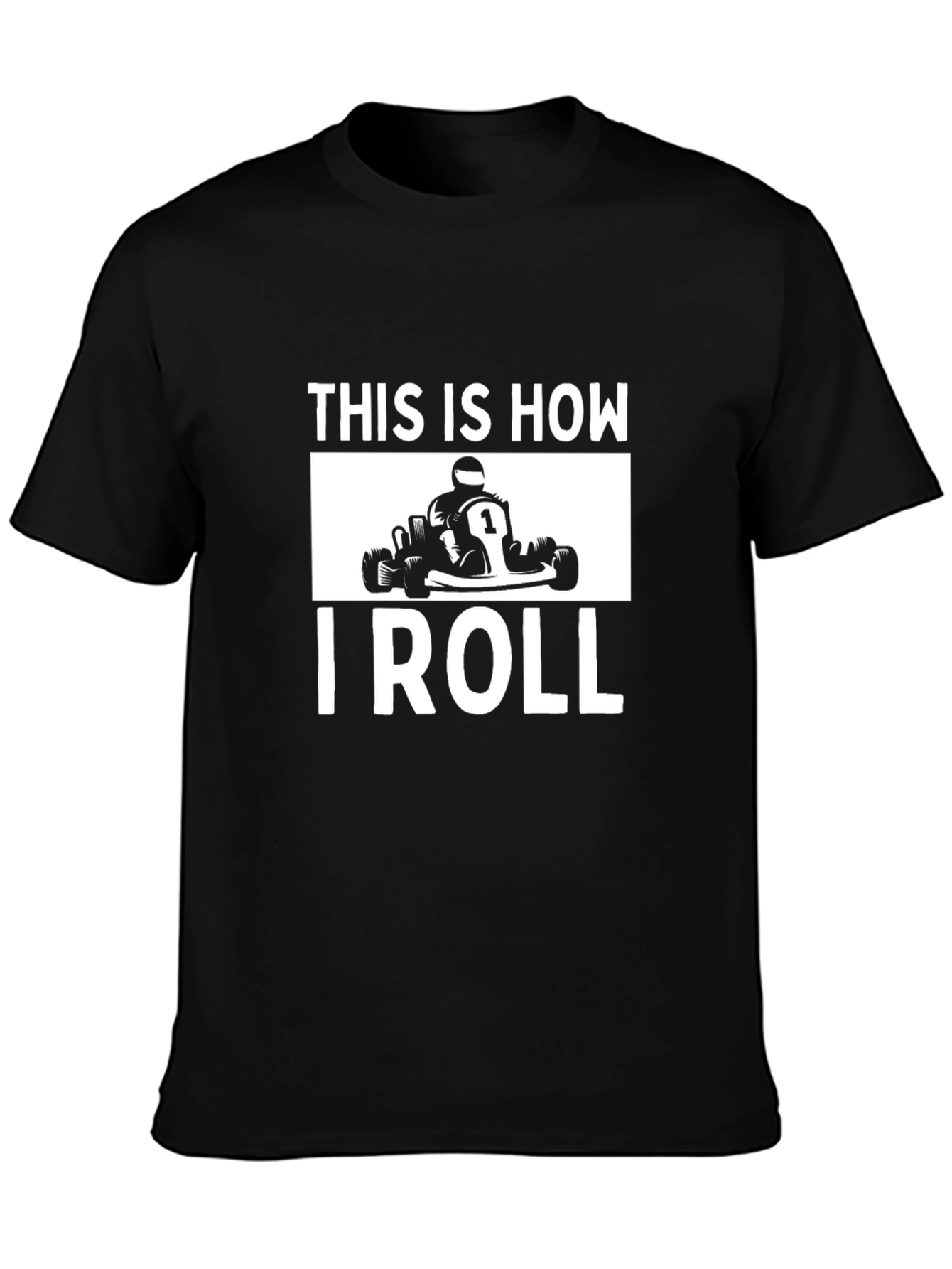 This is How I Roll Kart Racing T-Shirt