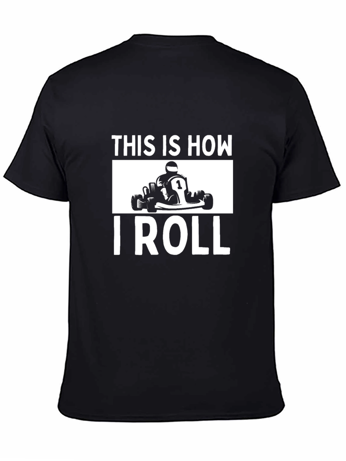 This is How I Roll Kart Racing T-Shirt