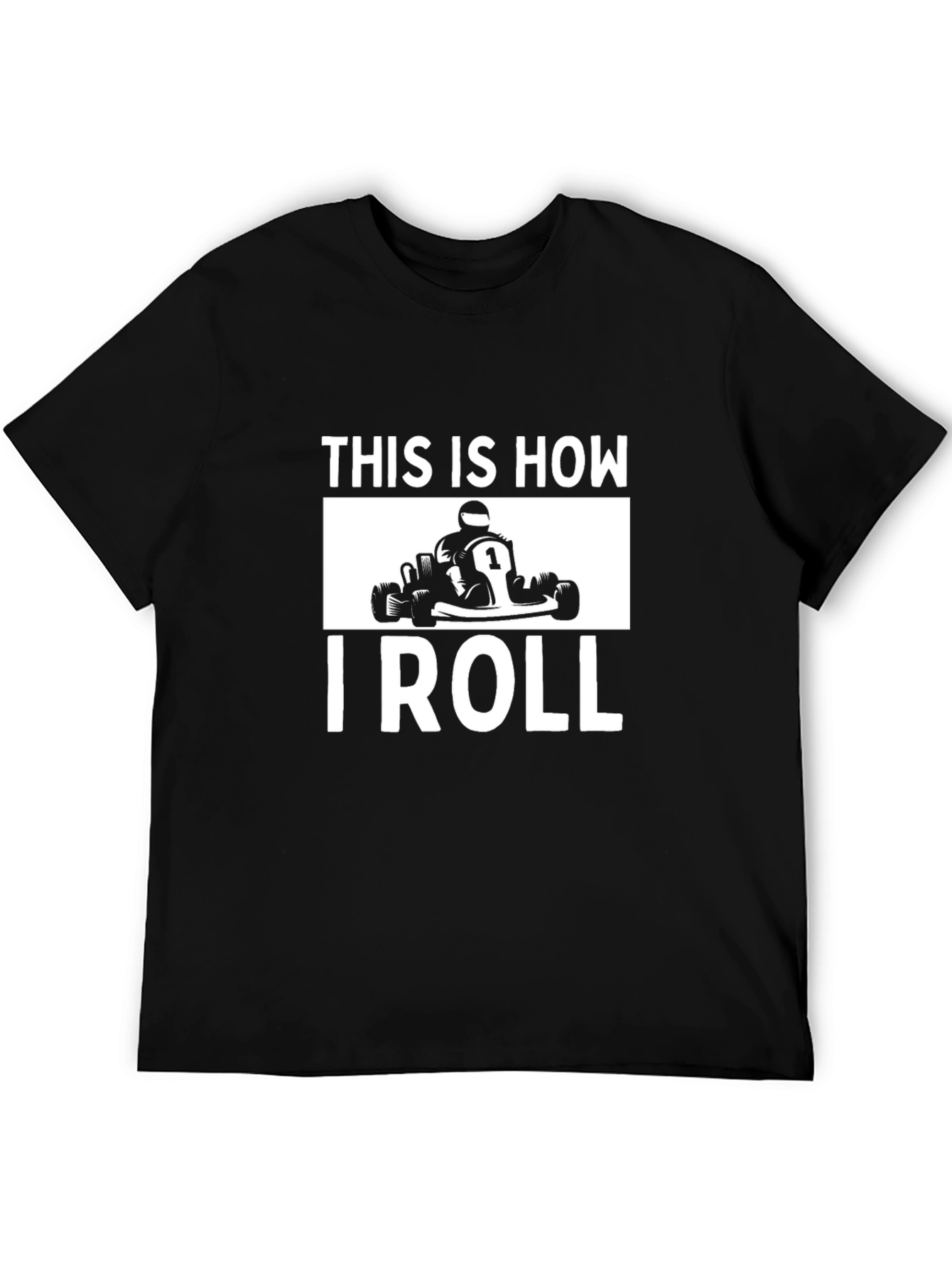 This is How I Roll Kart Racing T-Shirt