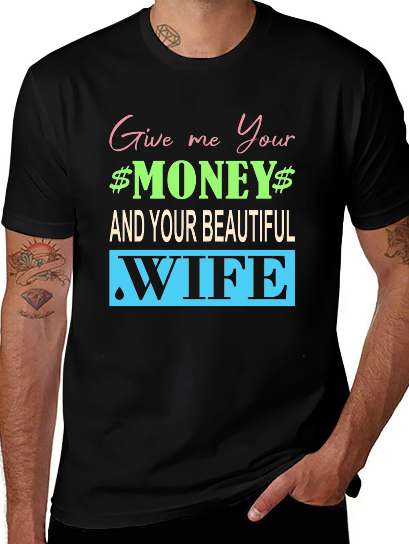 Funny Give me Your Money Graphic Tee