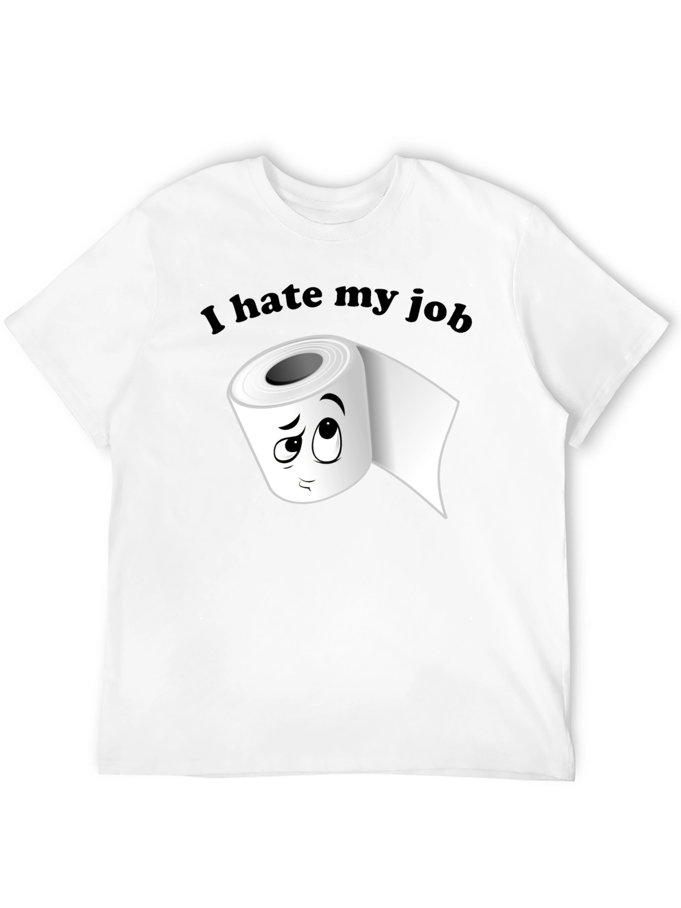 I Hate My Job Toilet Paper Graphic Tee