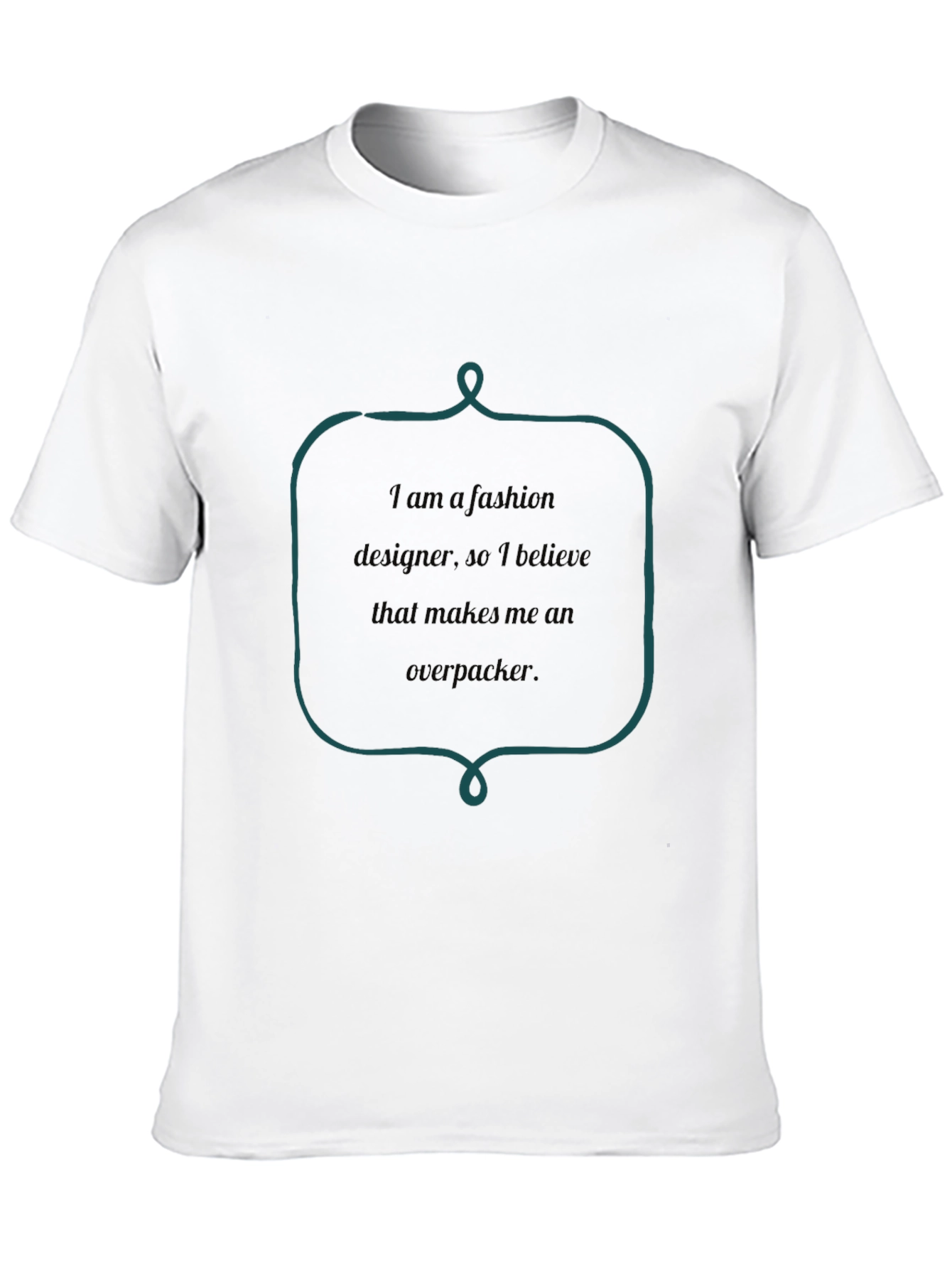 Fashion Designer Overpacker T-Shirt