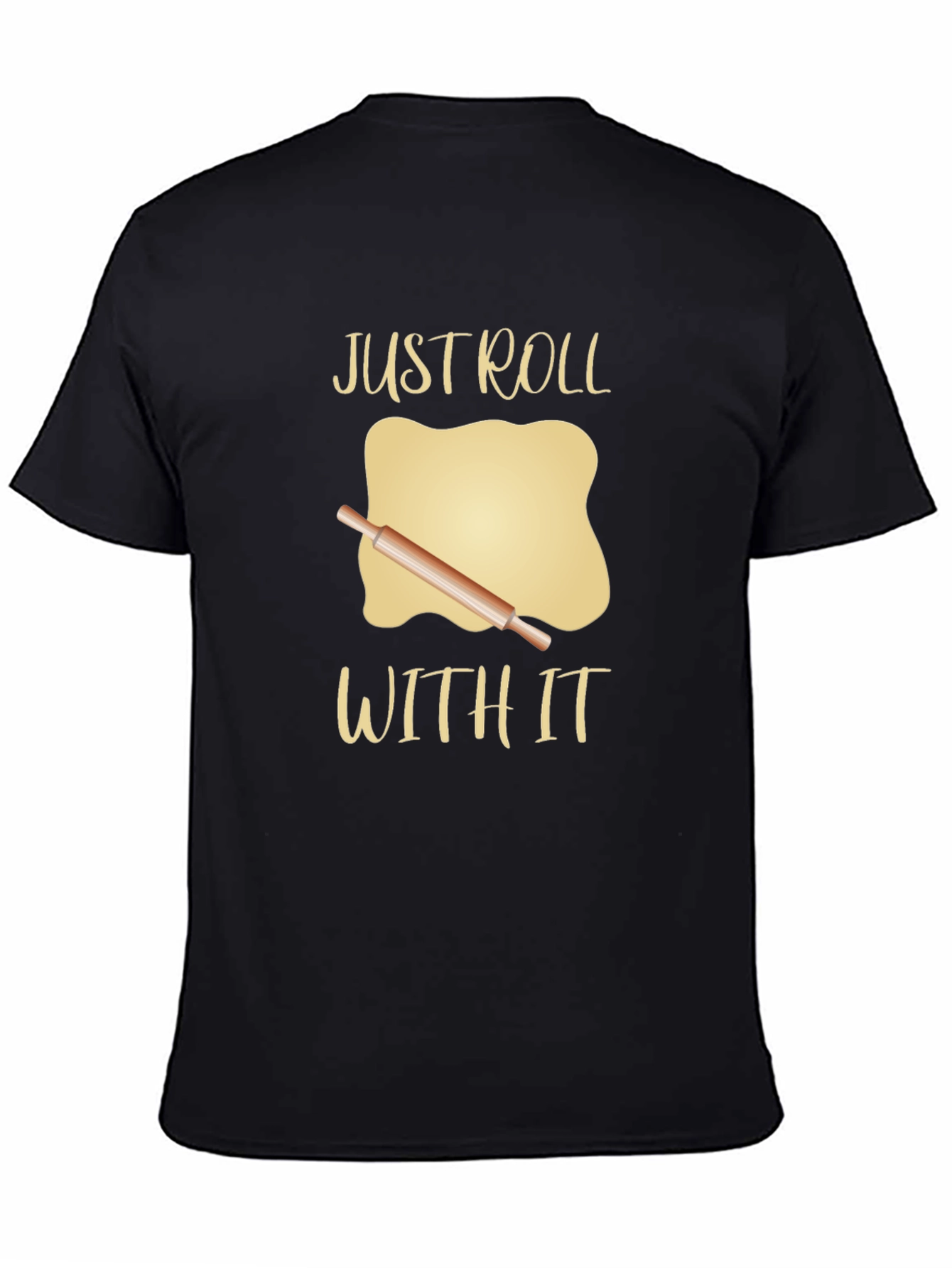Just Roll With It Graphic Tee